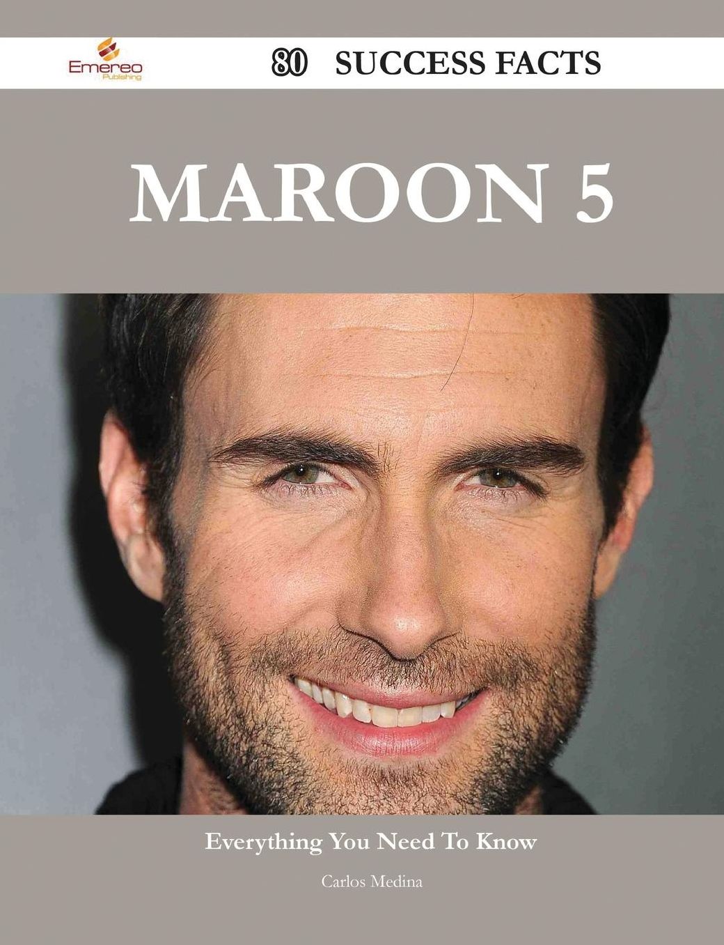 Maroon 5 80 Success Facts - Everything You Need to Know about Maroon 5