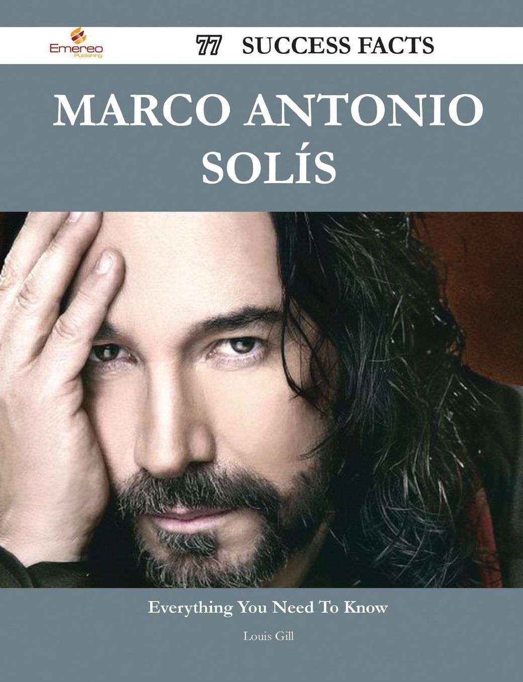 Marco Antonio Solís 77 Success Facts - Everything you need to know about Marco Antonio Solís