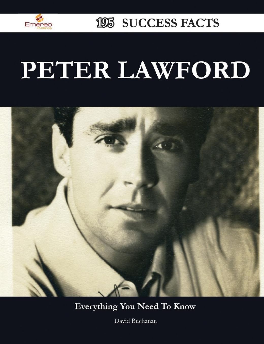 Peter Lawford 195 Success Facts - Everything You Need to Know about Peter Lawford