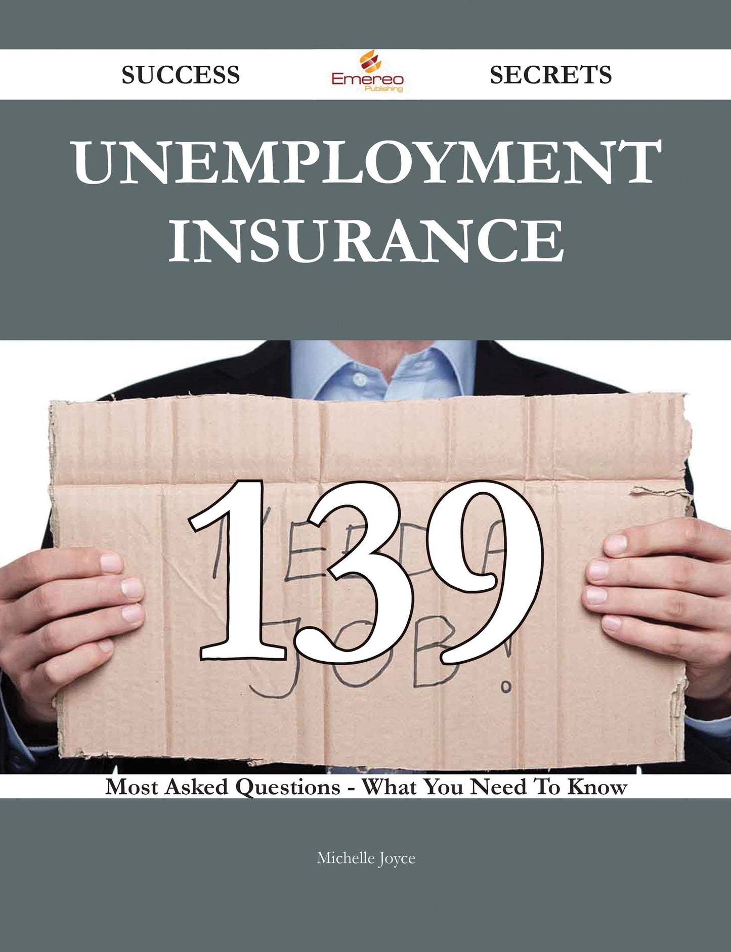 Unemployment insurance 139 Success Secrets - 139 Most Asked Questions On Unemployment insurance - What You Need To Know