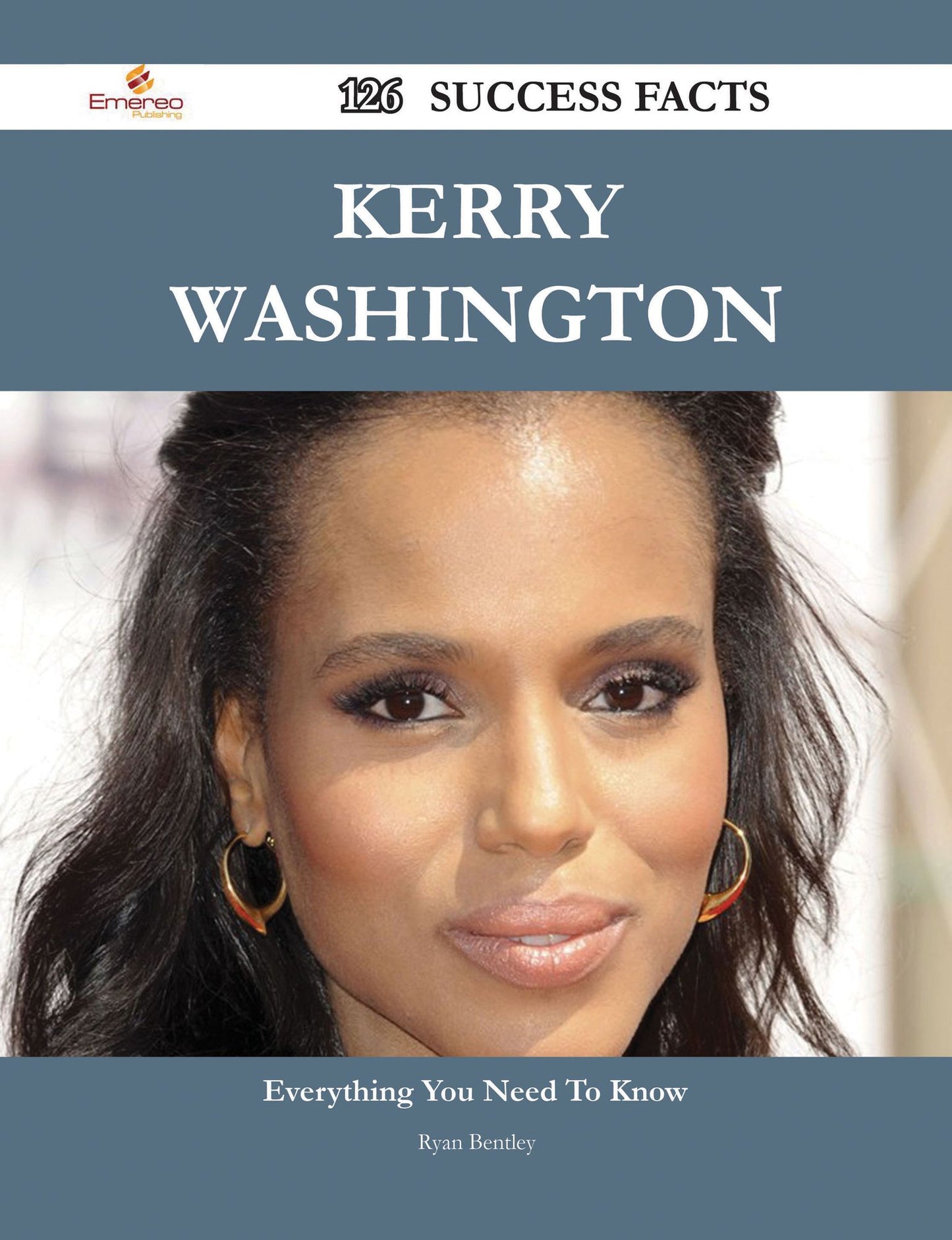 Kerry Washington 126 Success Facts - Everything you need to know about Kerry Washington