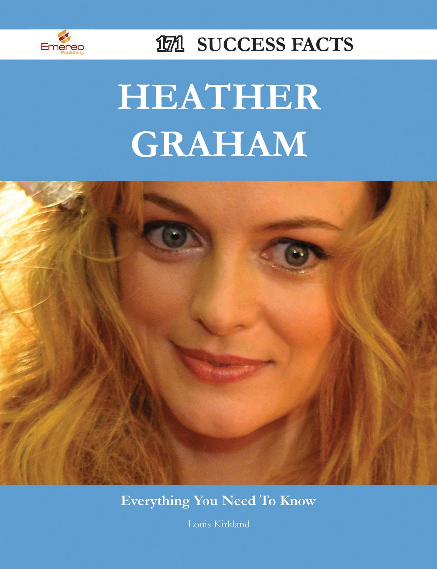 Heather Graham 171 Success Facts - Everything you need to know about Heather Graham