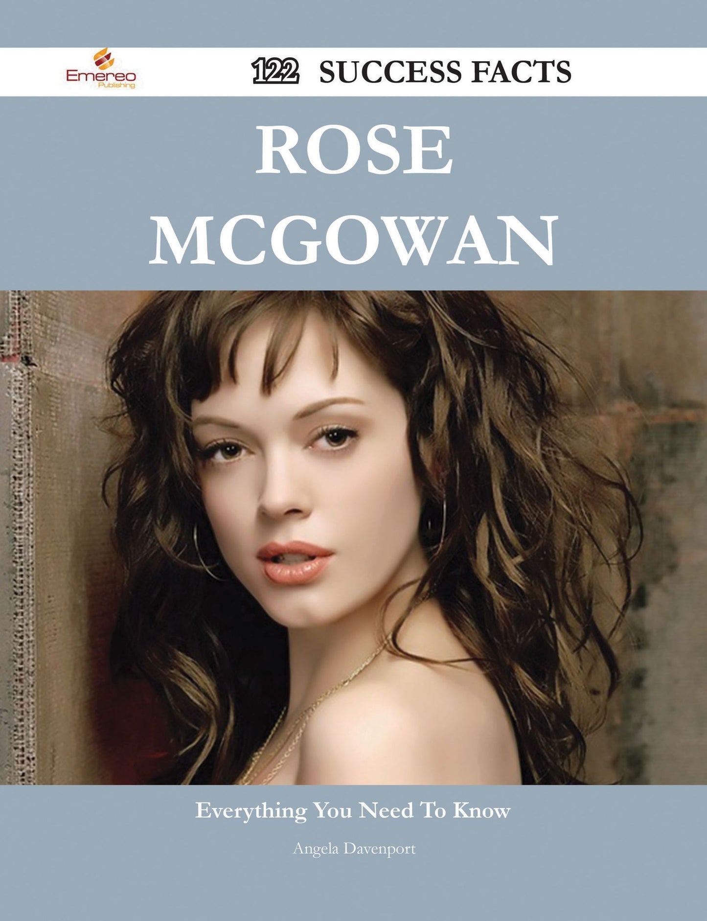Rose McGowan 122 Success Facts - Everything you need to know about Rose McGowan