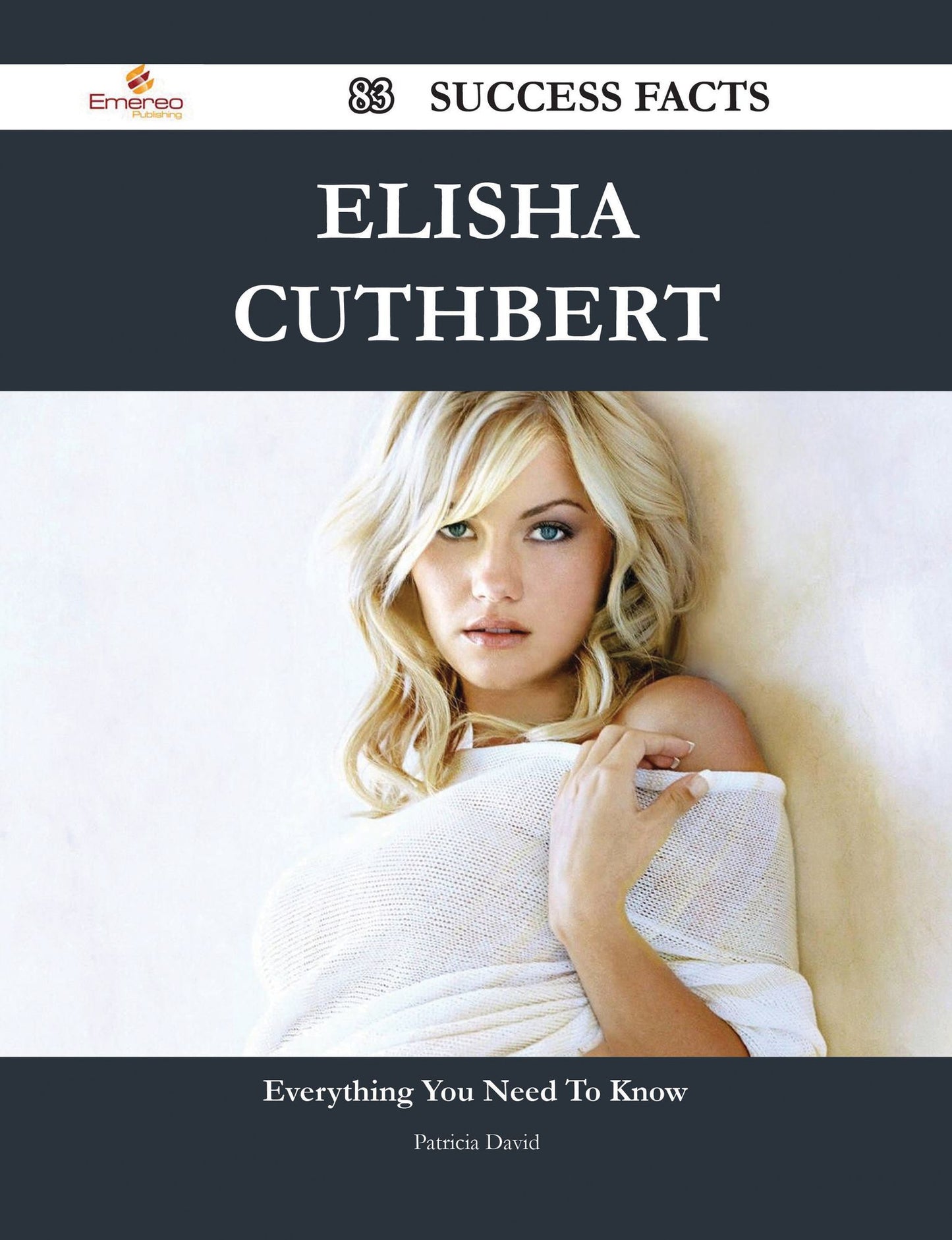 Elisha Cuthbert 83 Success Facts - Everything you need to know about Elisha Cuthbert