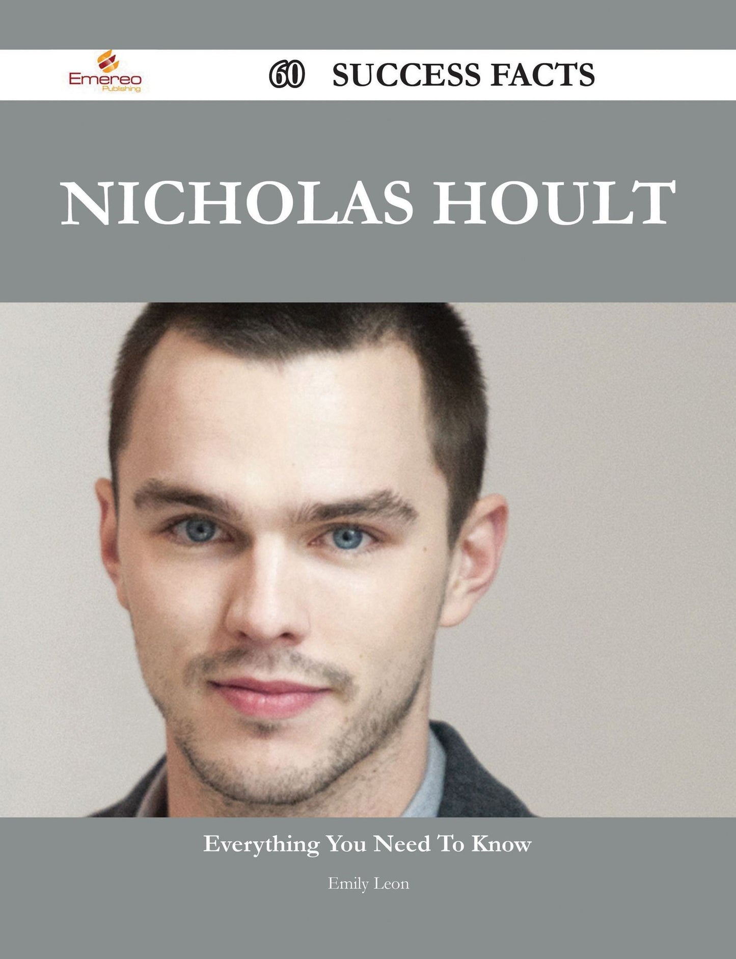 Nicholas Hoult 60 Success Facts - Everything you need to know about Nicholas Hoult