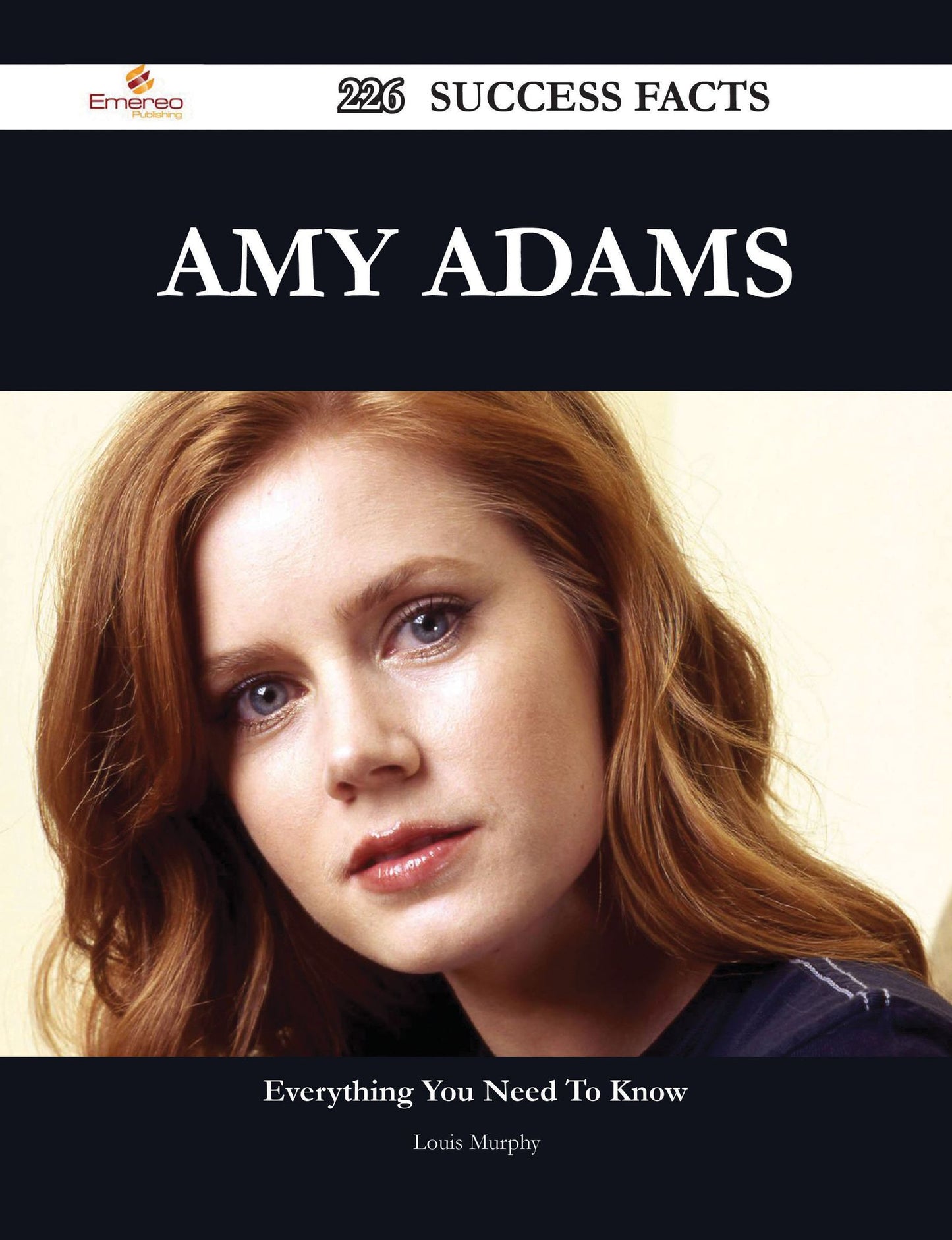 Amy Adams 226 Success Facts - Everything you need to know about Amy Adams
