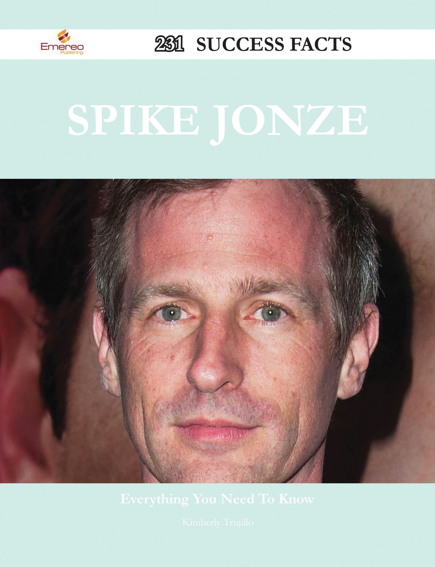 Spike Jonze 231 Success Facts - Everything you need to know about Spike Jonze