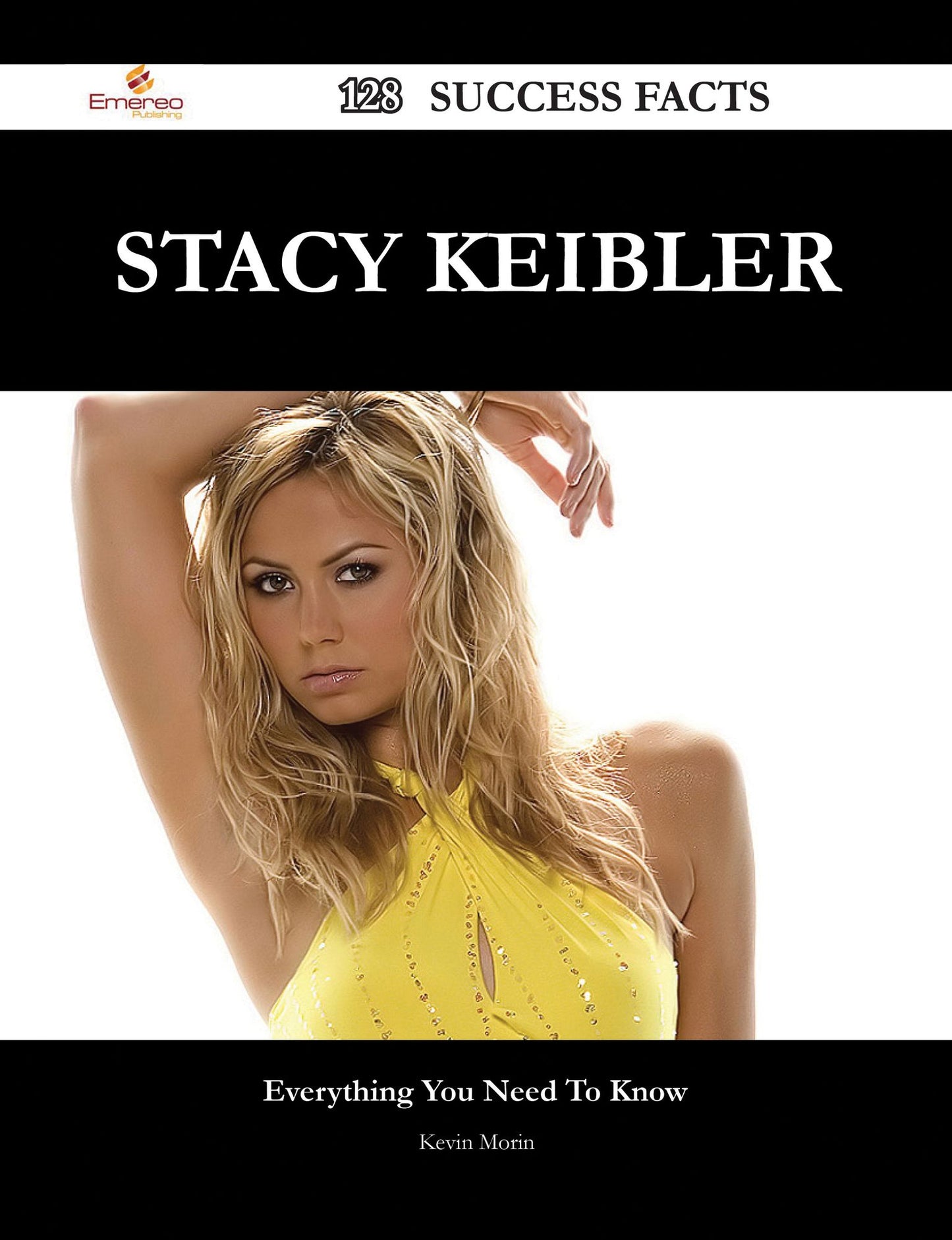 Stacy Keibler 128 Success Facts - Everything you need to know about Stacy Keibler