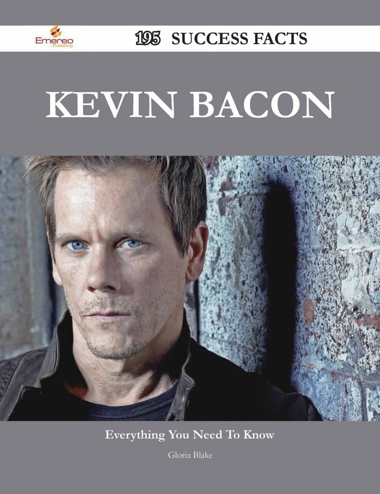 Kevin Bacon 195 Success Facts - Everything you need to know about Kevin Bacon