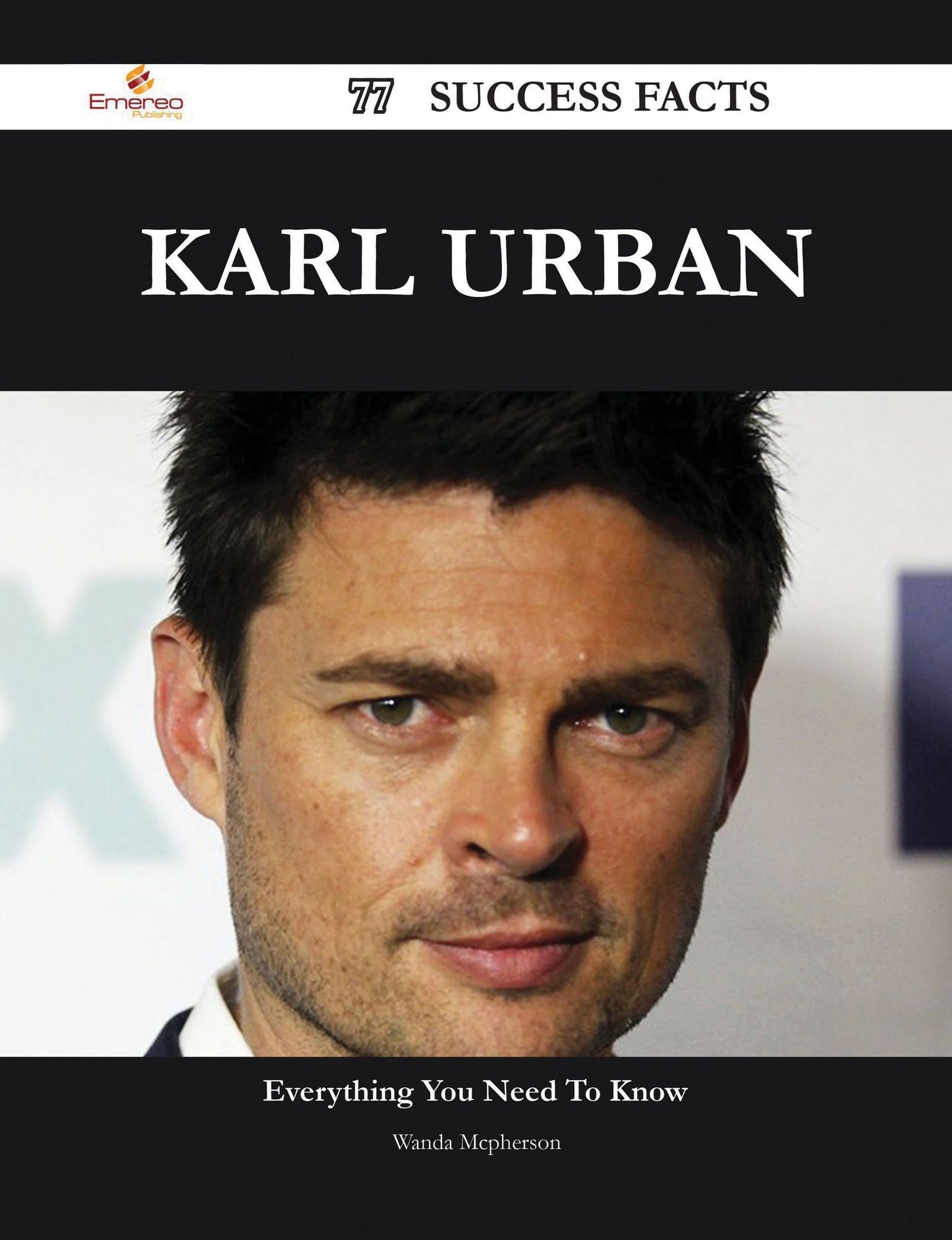 Karl Urban 77 Success Facts - Everything you need to know about Karl Urban