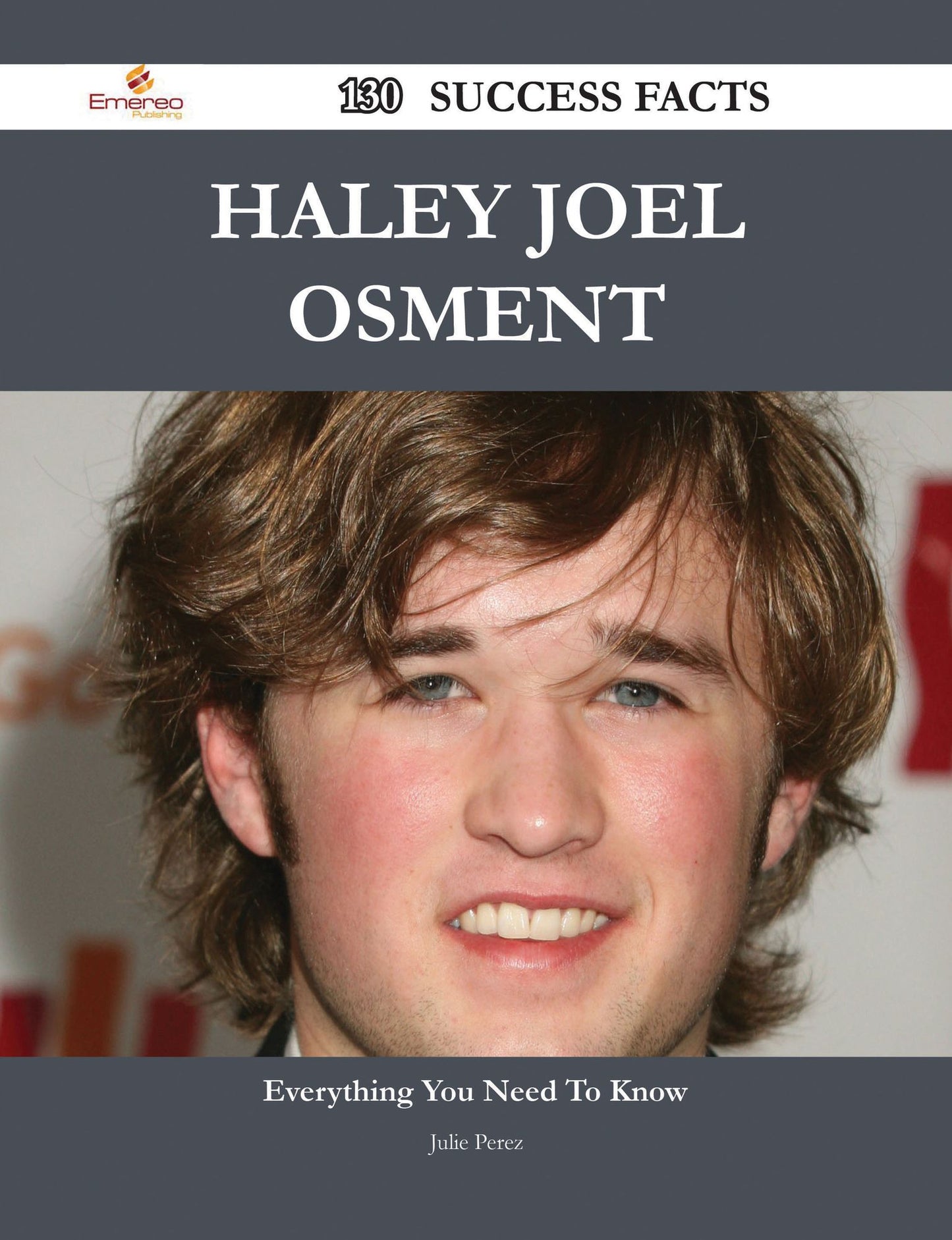 Haley Joel Osment 130 Success Facts - Everything you need to know about Haley Joel Osment