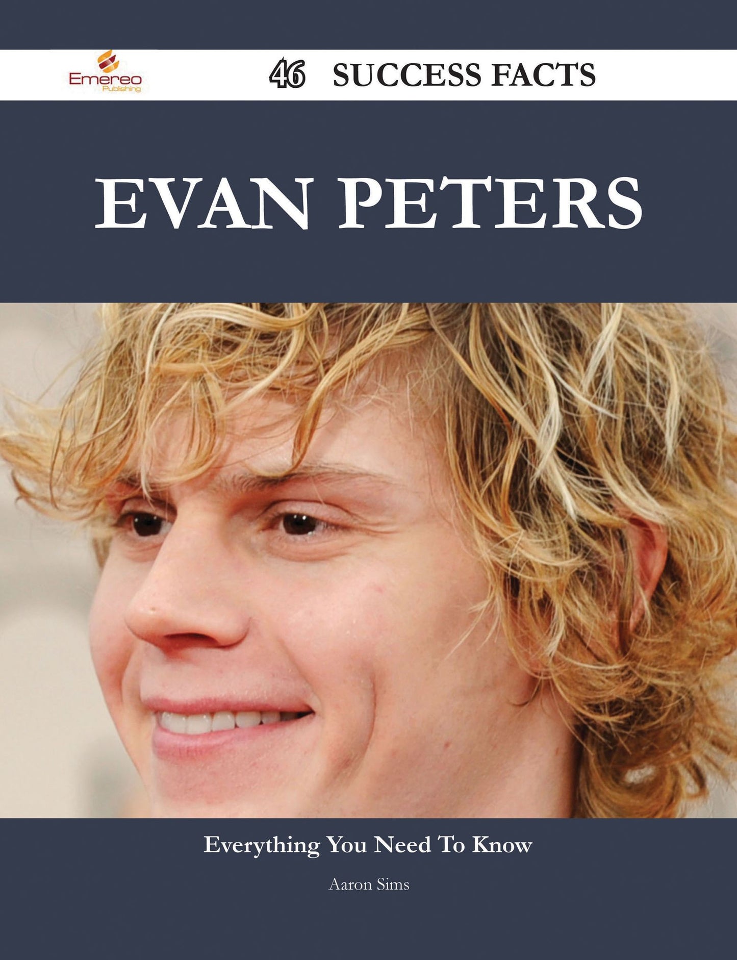 Evan Peters 46 Success Facts - Everything you need to know about Evan Peters