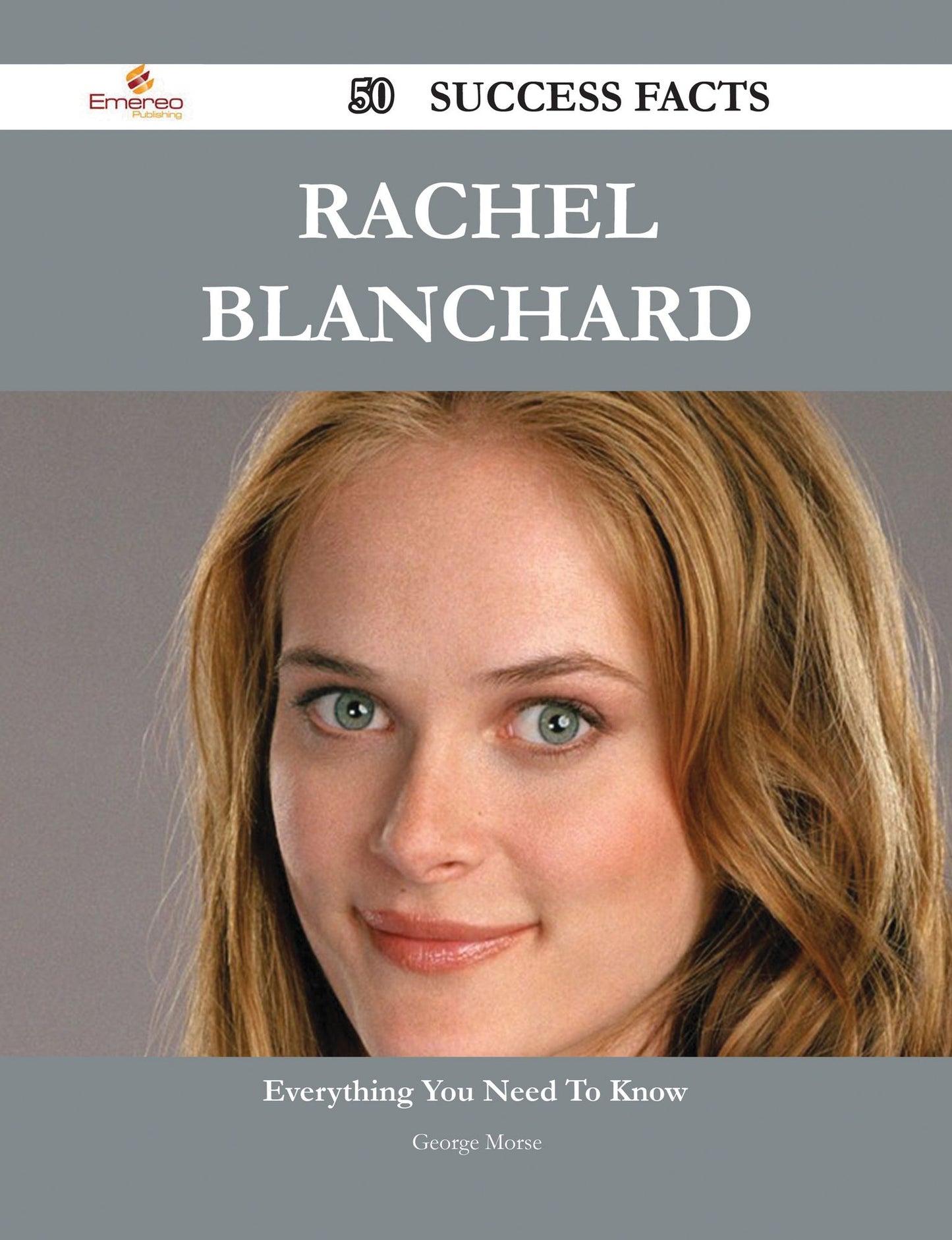 Rachel Blanchard 50 Success Facts - Everything you need to know about Rachel Blanchard