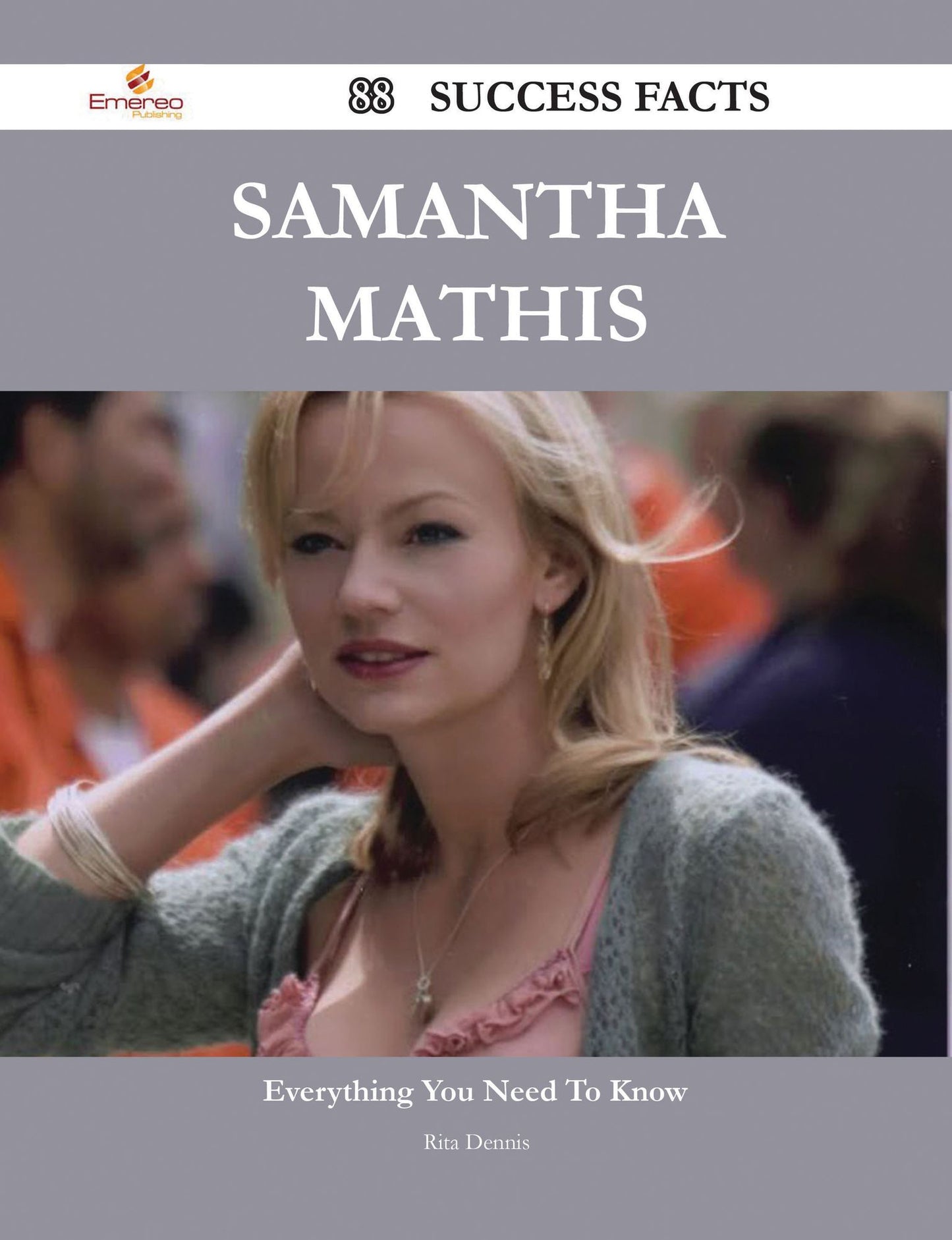 Samantha Mathis 88 Success Facts - Everything you need to know about Samantha Mathis