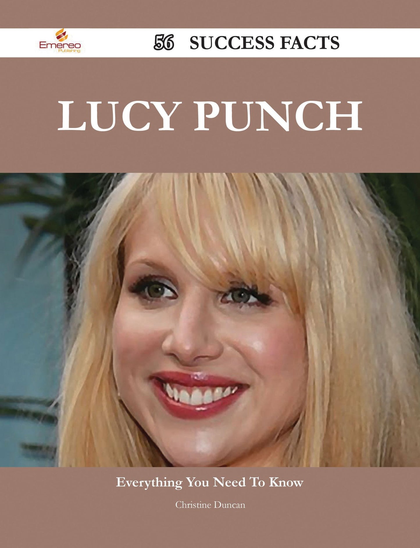 Lucy Punch 56 Success Facts - Everything you need to know about Lucy Punch