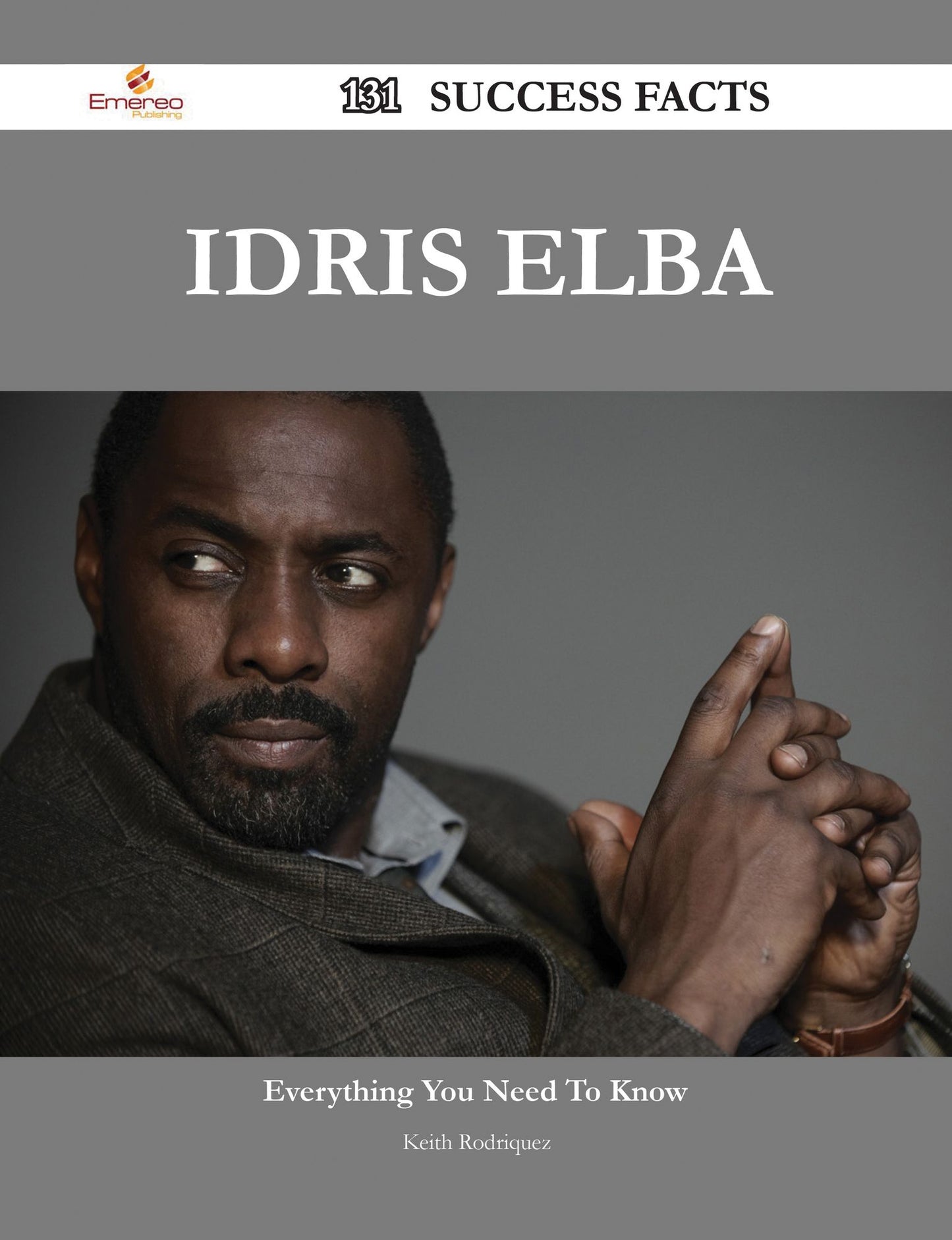Idris Elba 131 Success Facts - Everything you need to know about Idris Elba