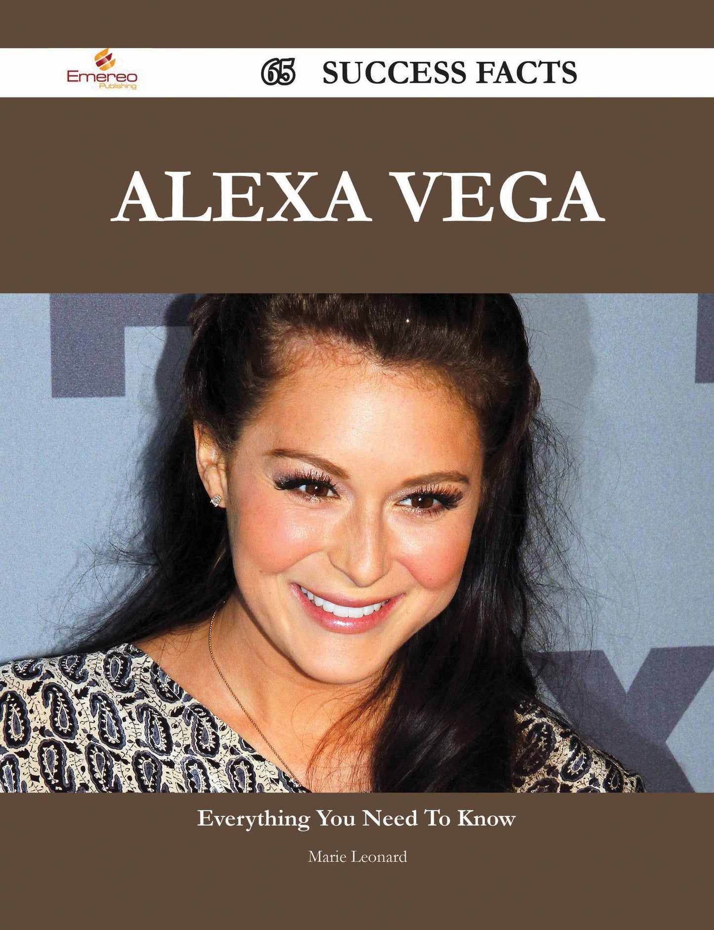 Alexa Vega 65 Success Facts - Everything you need to know about Alexa Vega