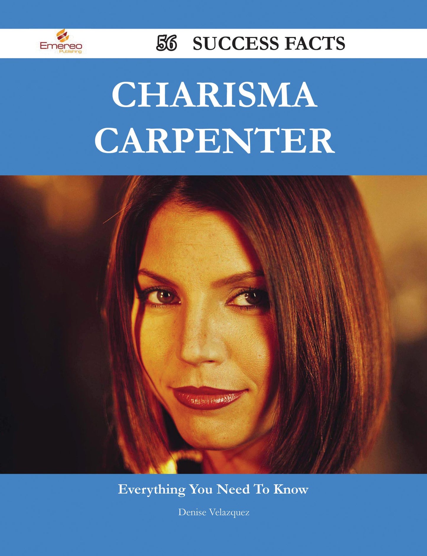 Charisma Carpenter 56 Success Facts - Everything you need to know about Charisma Carpenter