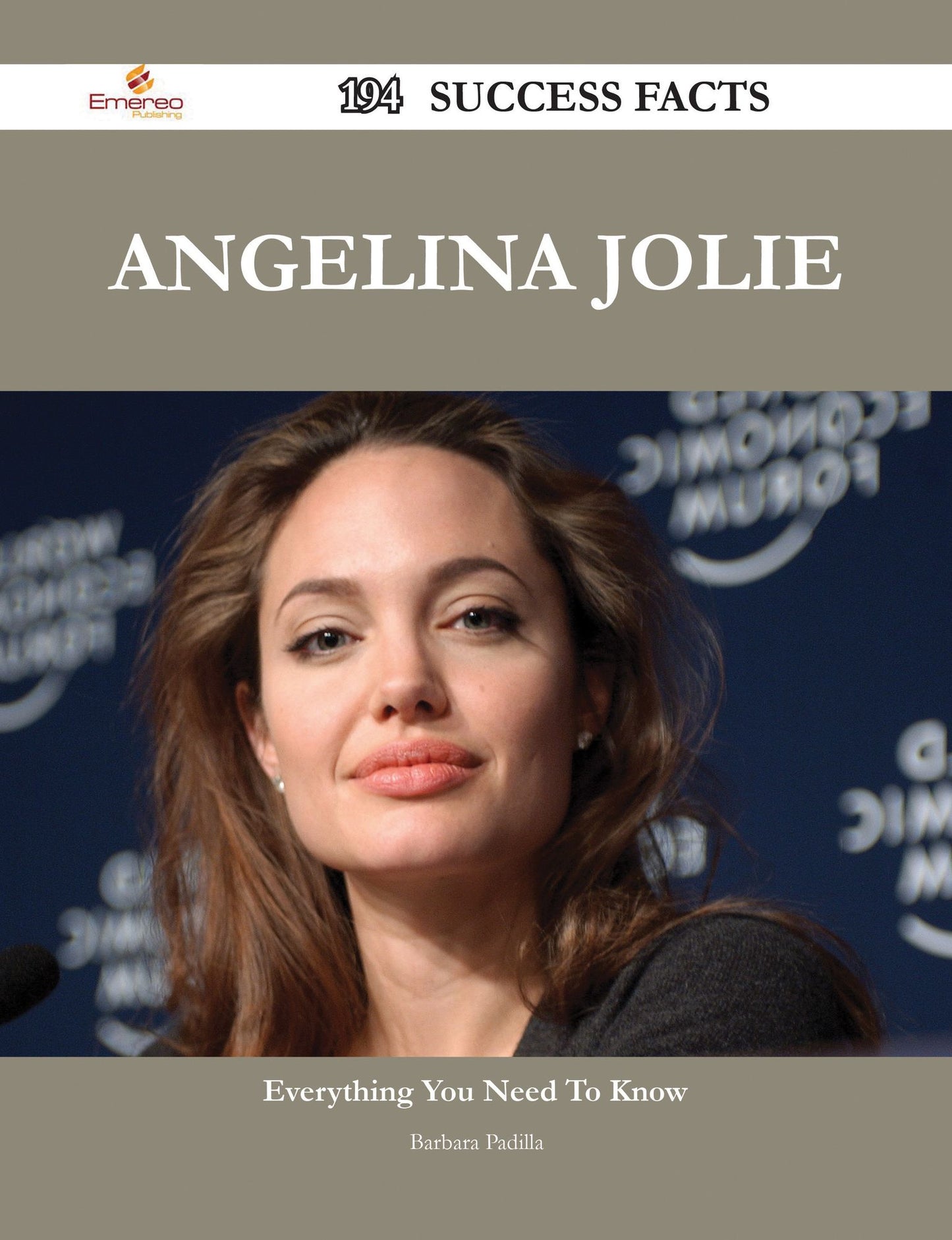 Angelina Jolie 194 Success Facts - Everything you need to know about Angelina Jolie