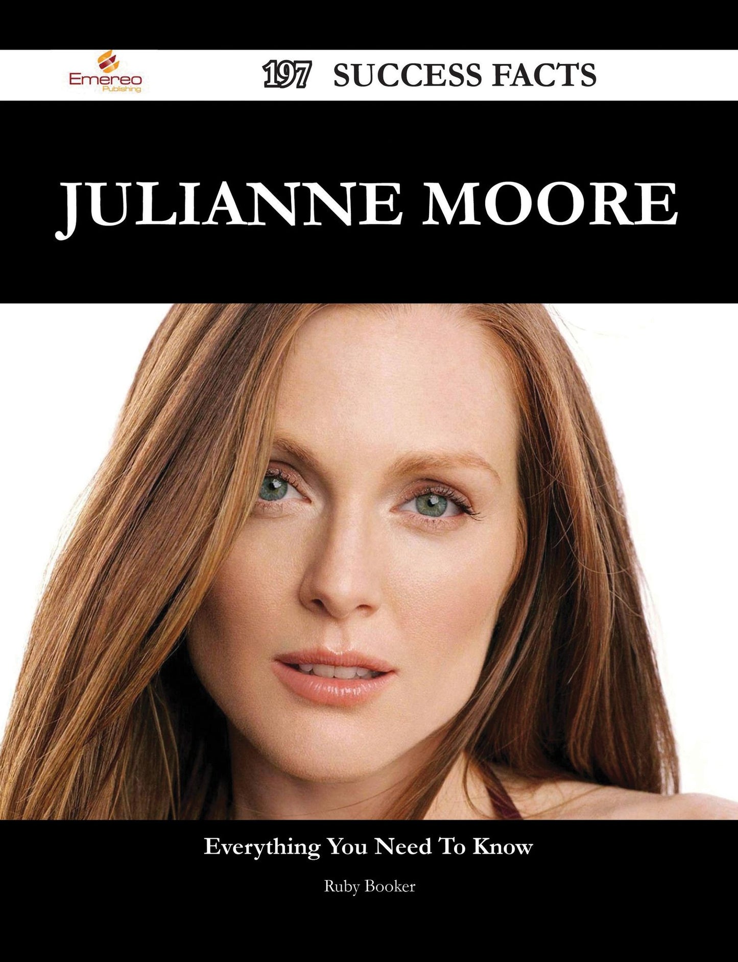 Julianne Moore 197 Success Facts - Everything you need to know about Julianne Moore