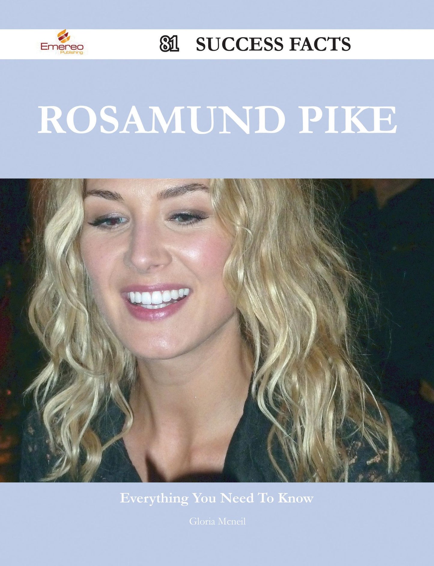 Rosamund Pike 81 Success Facts - Everything you need to know about Rosamund Pike