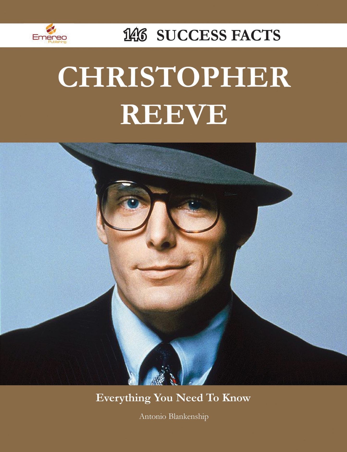 Christopher Reeve 146 Success Facts - Everything you need to know about Christopher Reeve