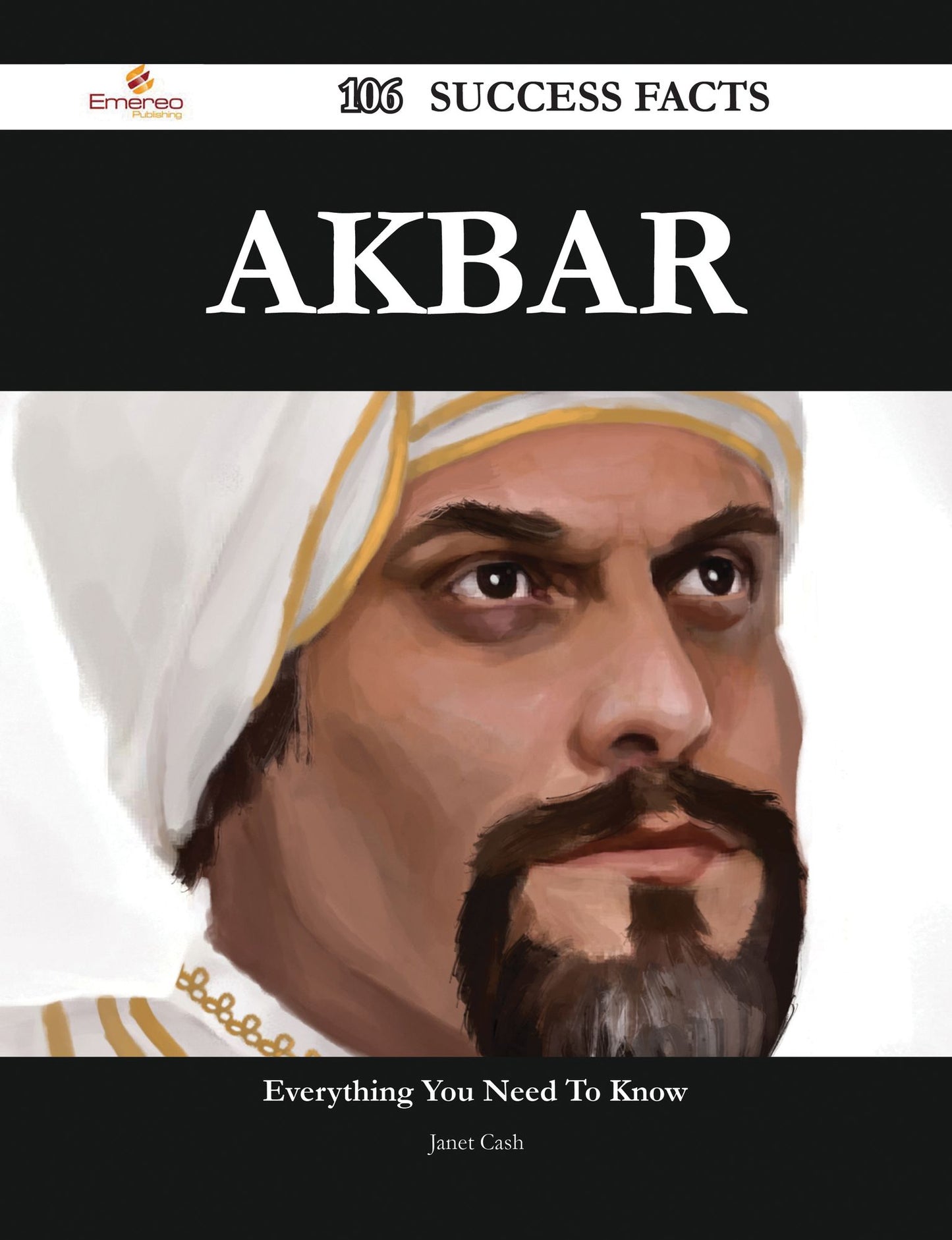 Akbar 106 Success Facts - Everything you need to know about Akbar