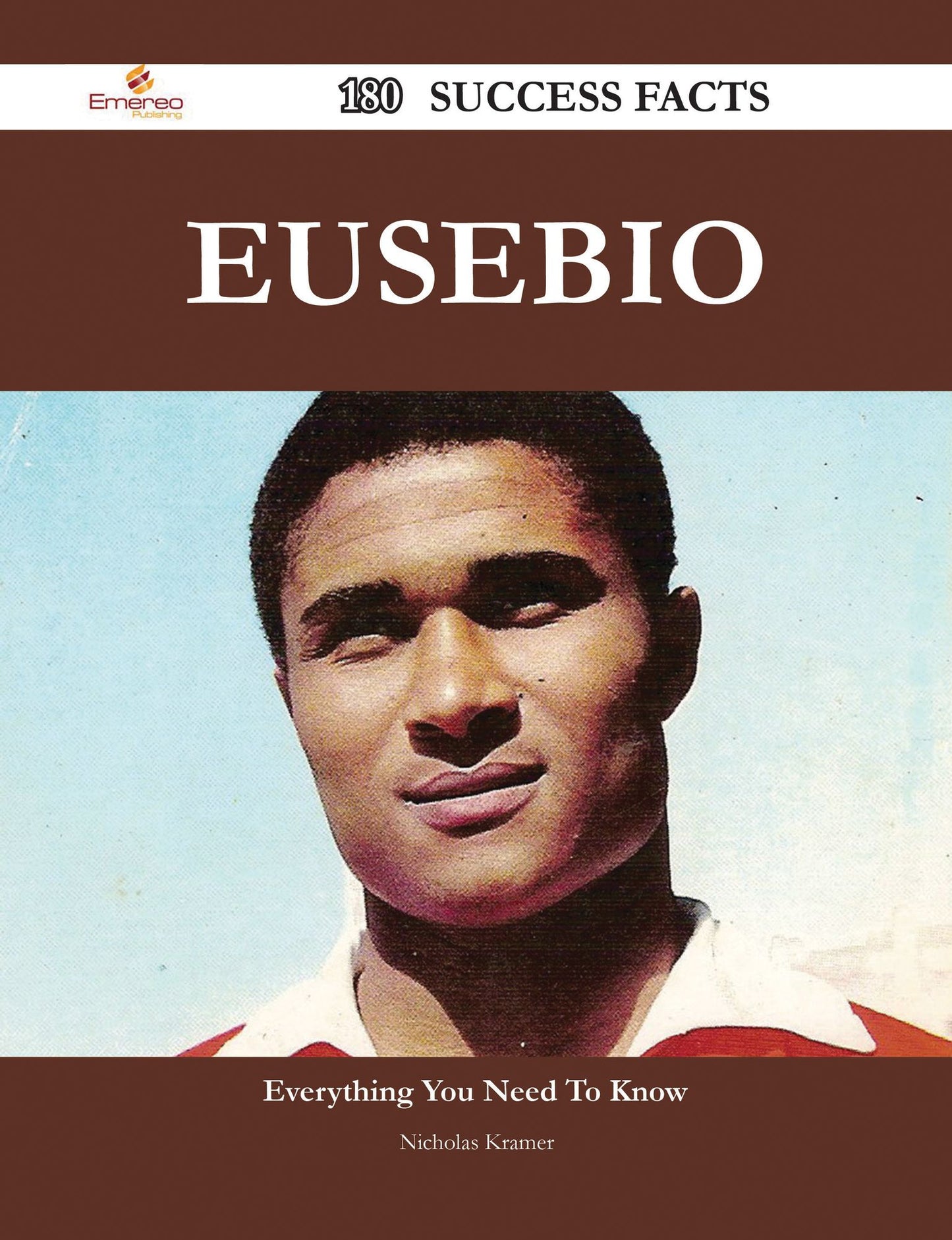 Eusebio 180 Success Facts - Everything you need to know about Eusebio