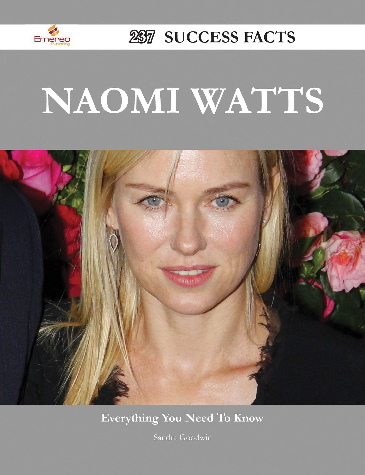 Naomi Watts 237 Success Facts - Everything you need to know about Naomi Watts