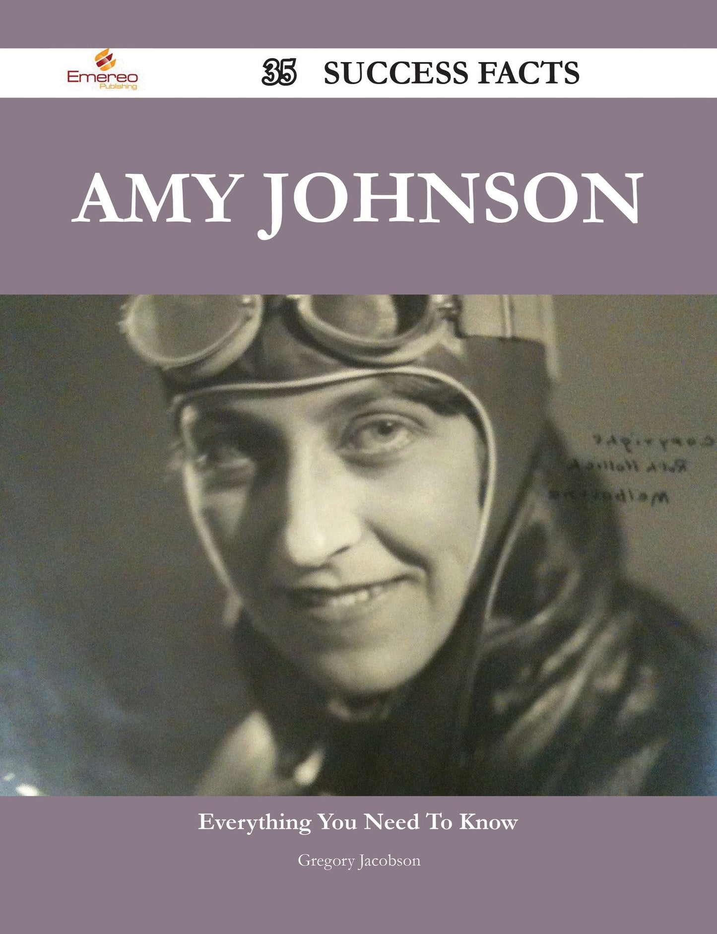 Amy Johnson 35 Success Facts - Everything you need to know about Amy Johnson