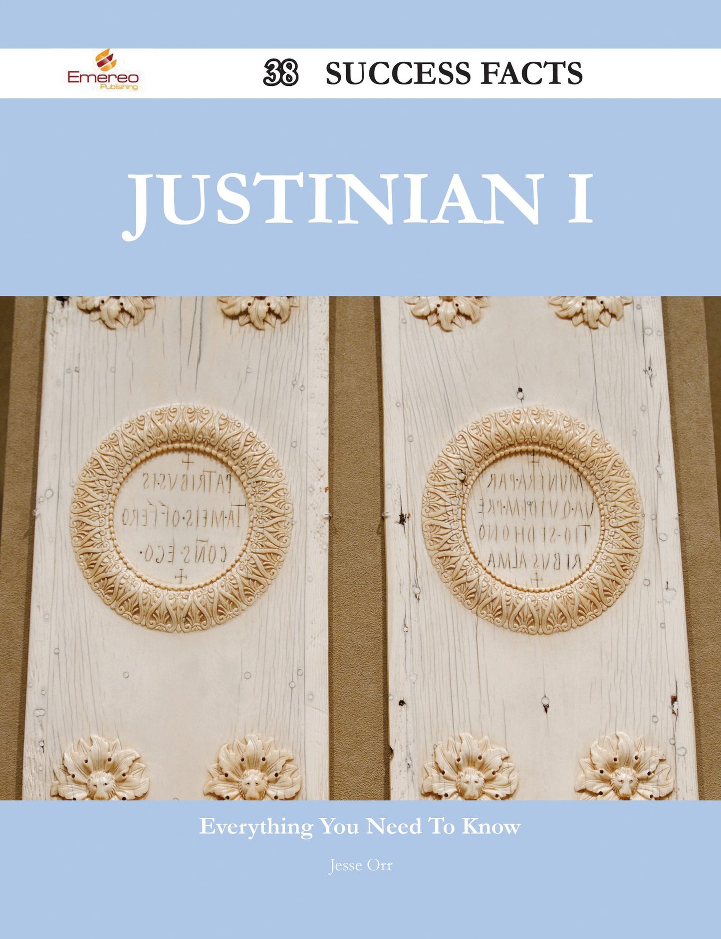 Justinian I 38 Success Facts - Everything you need to know about Justinian I
