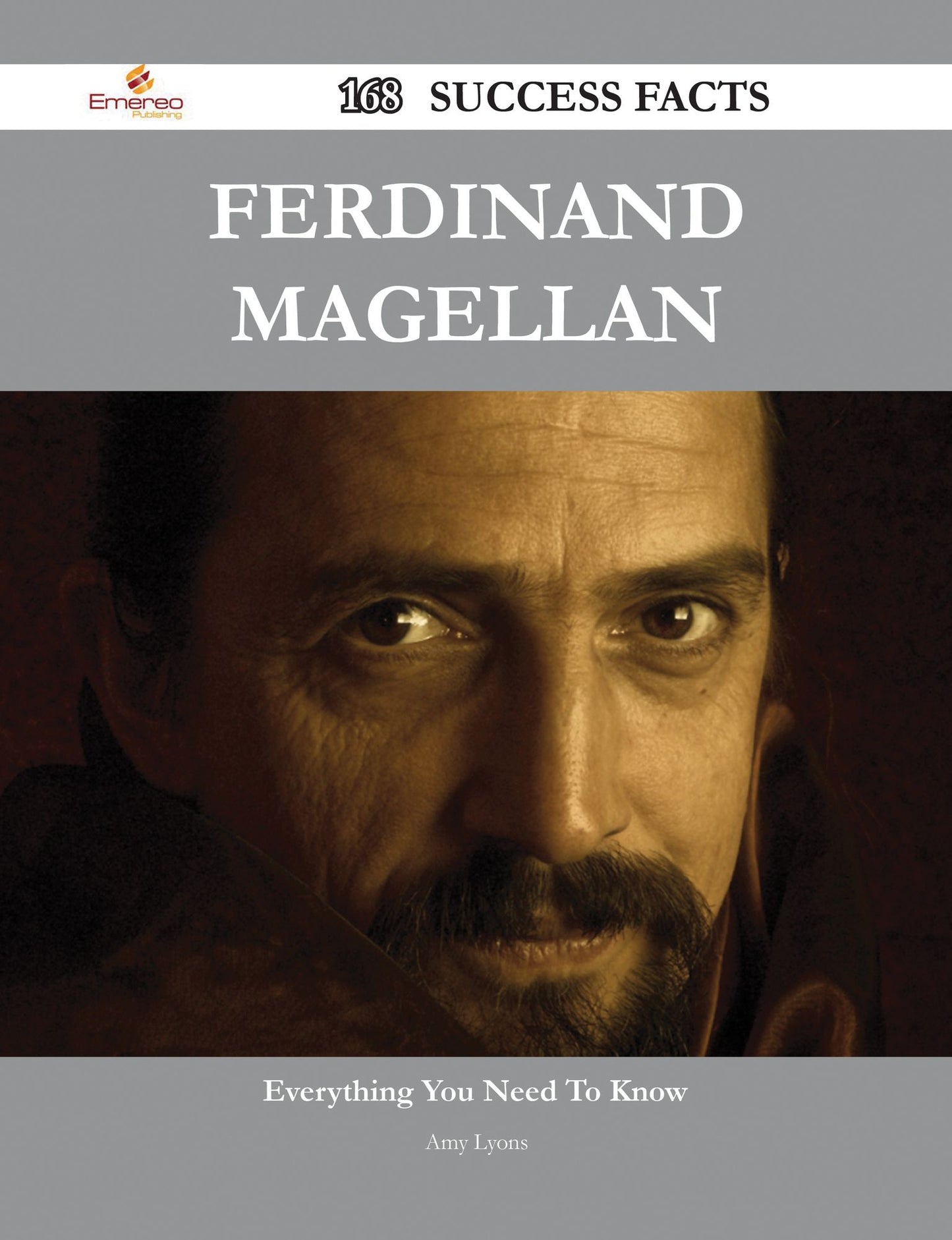 Ferdinand Magellan 168 Success Facts - Everything you need to know about Ferdinand Magellan