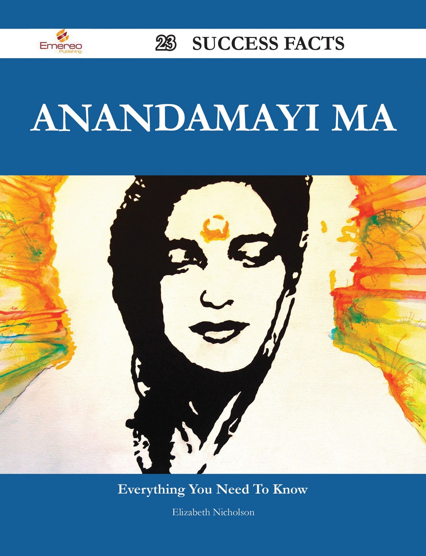 Anandamayi Ma 23 Success Facts - Everything you need to know about Anandamayi Ma