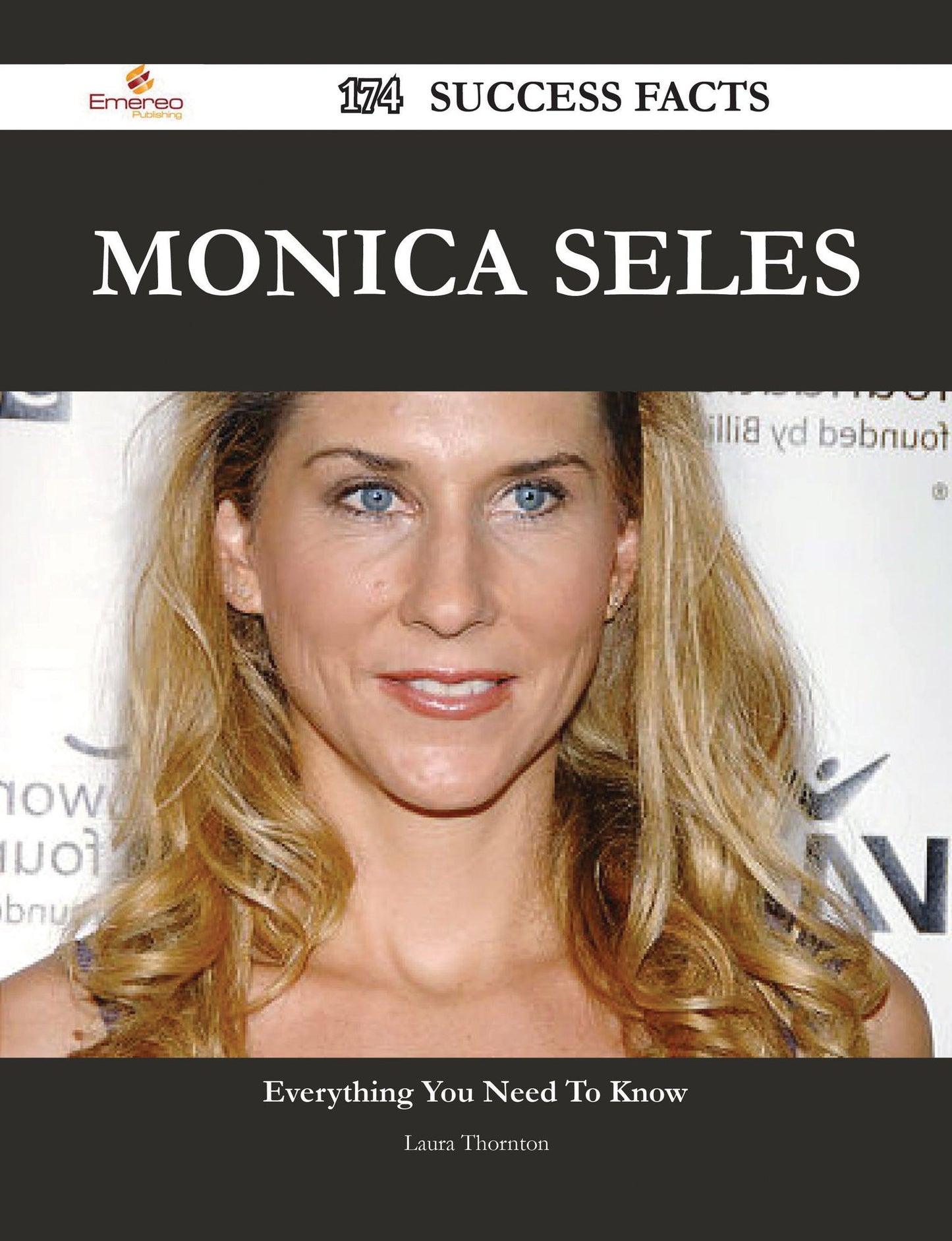 Monica Seles 174 Success Facts - Everything you need to know about Monica Seles