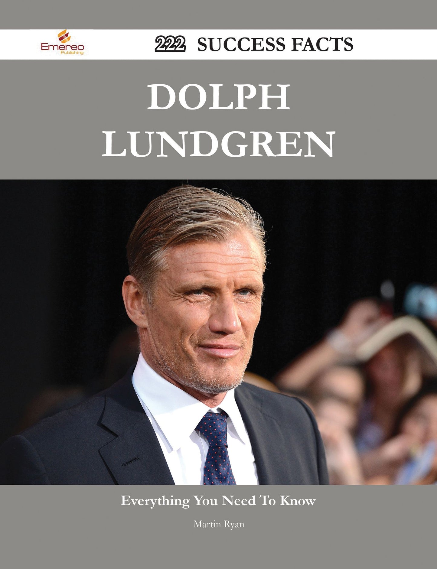 Dolph Lundgren 222 Success Facts - Everything you need to know about Dolph Lundgren