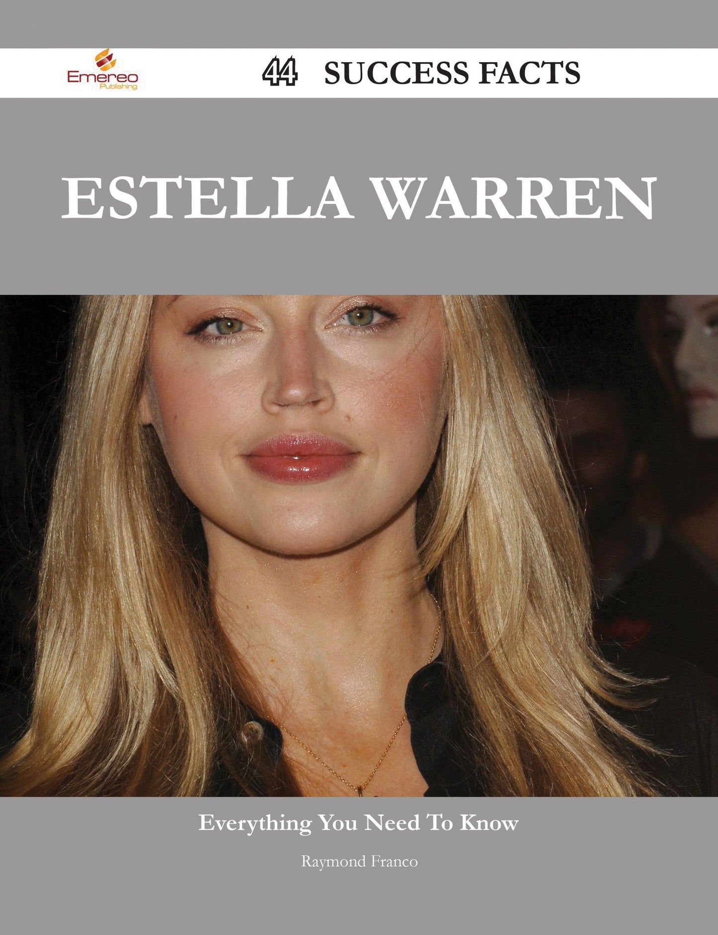 Estella Warren 44 Success Facts - Everything you need to know about Estella Warren