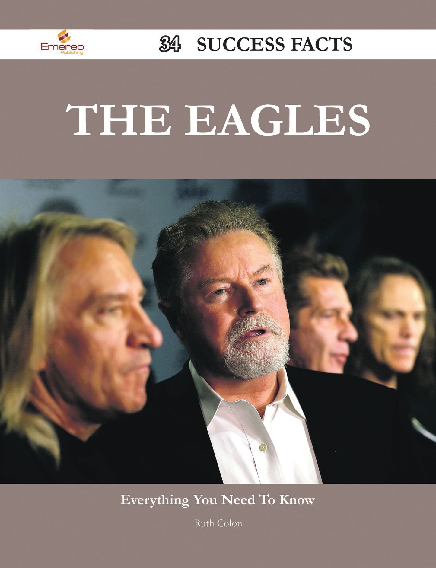 The Eagles 34 Success Facts - Everything you need to know about The Eagles