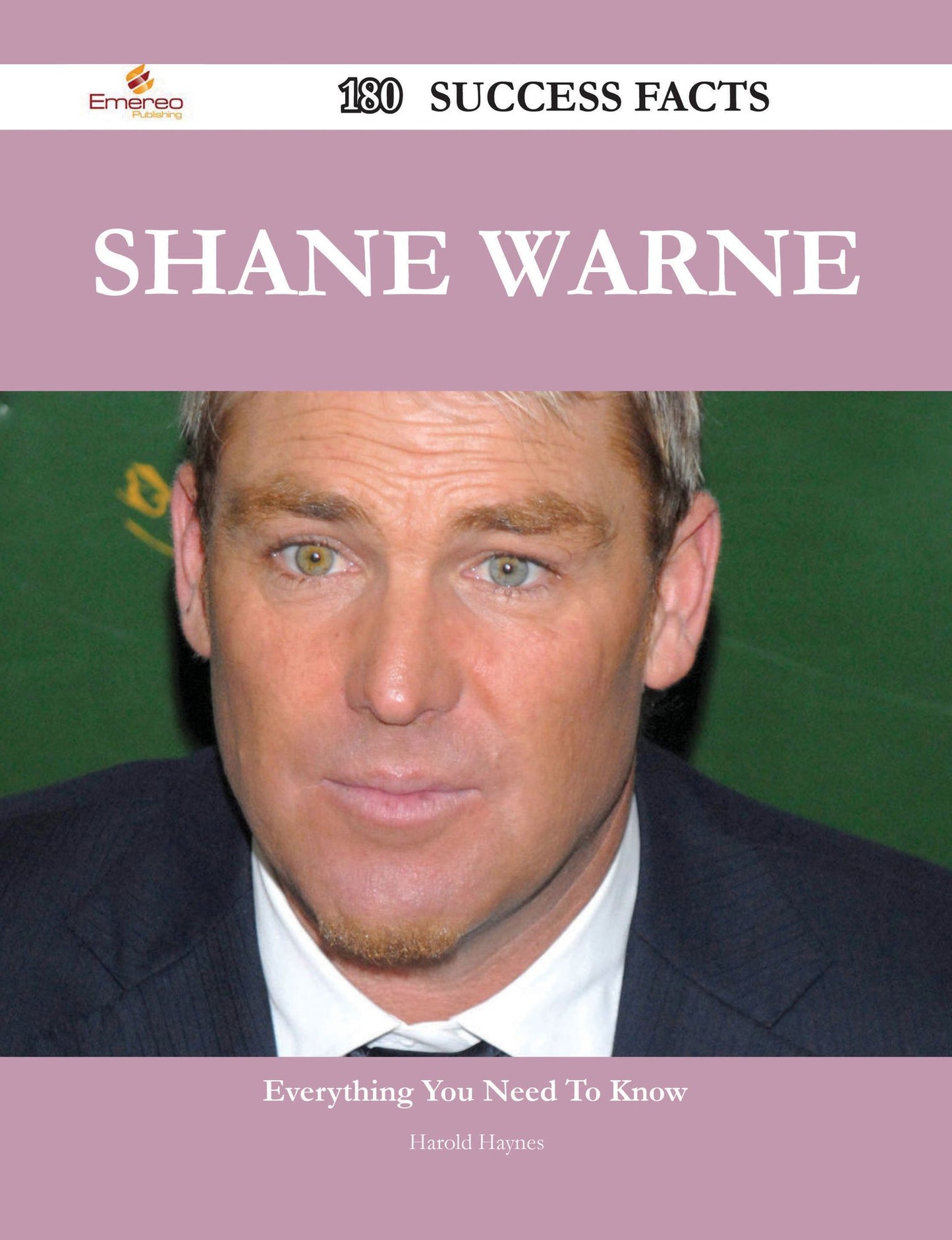 Shane Warne 180 Success Facts - Everything you need to know about Shane Warne