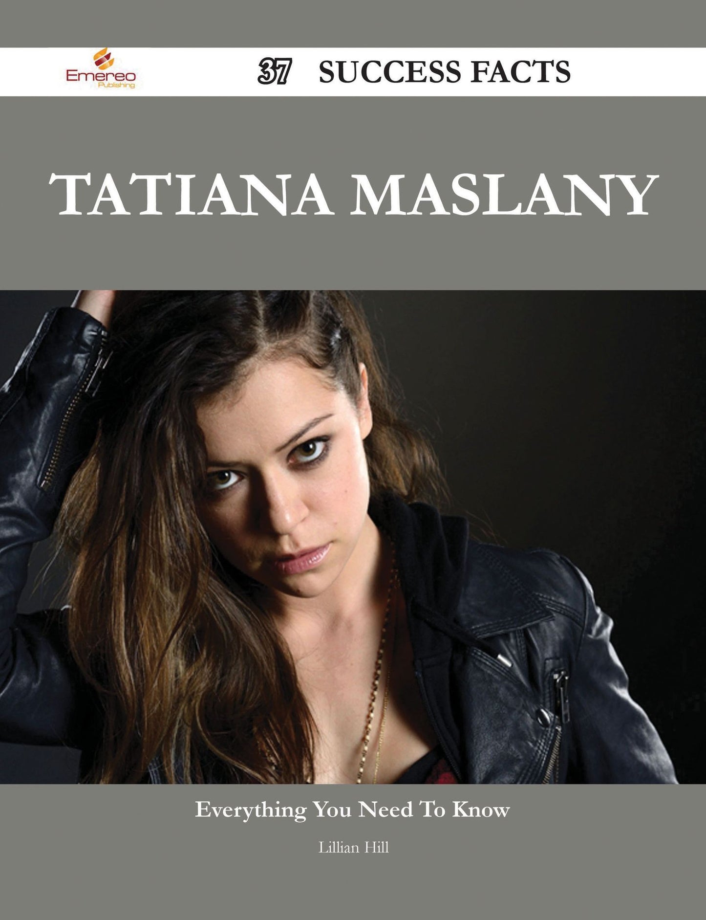 Tatiana Maslany 37 Success Facts - Everything you need to know about Tatiana Maslany