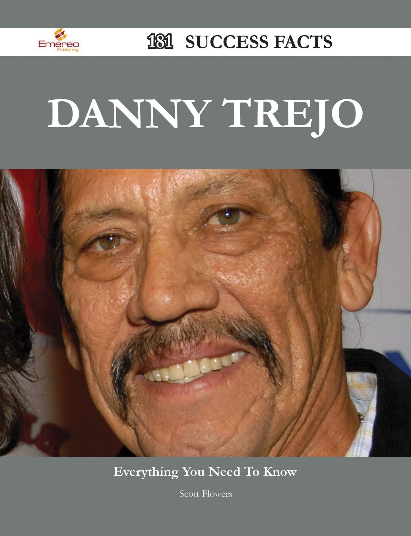 Danny Trejo 181 Success Facts - Everything you need to know about Danny Trejo