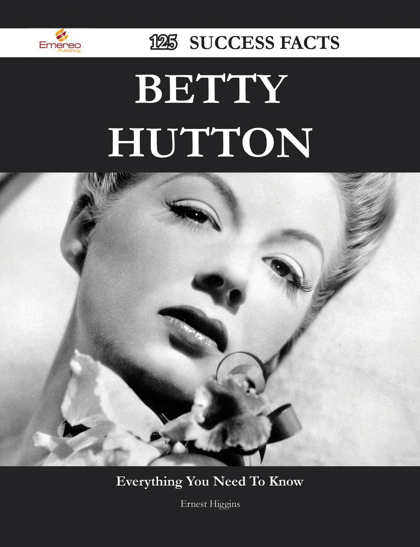 Betty Hutton 125 Success Facts - Everything you need to know about Betty Hutton