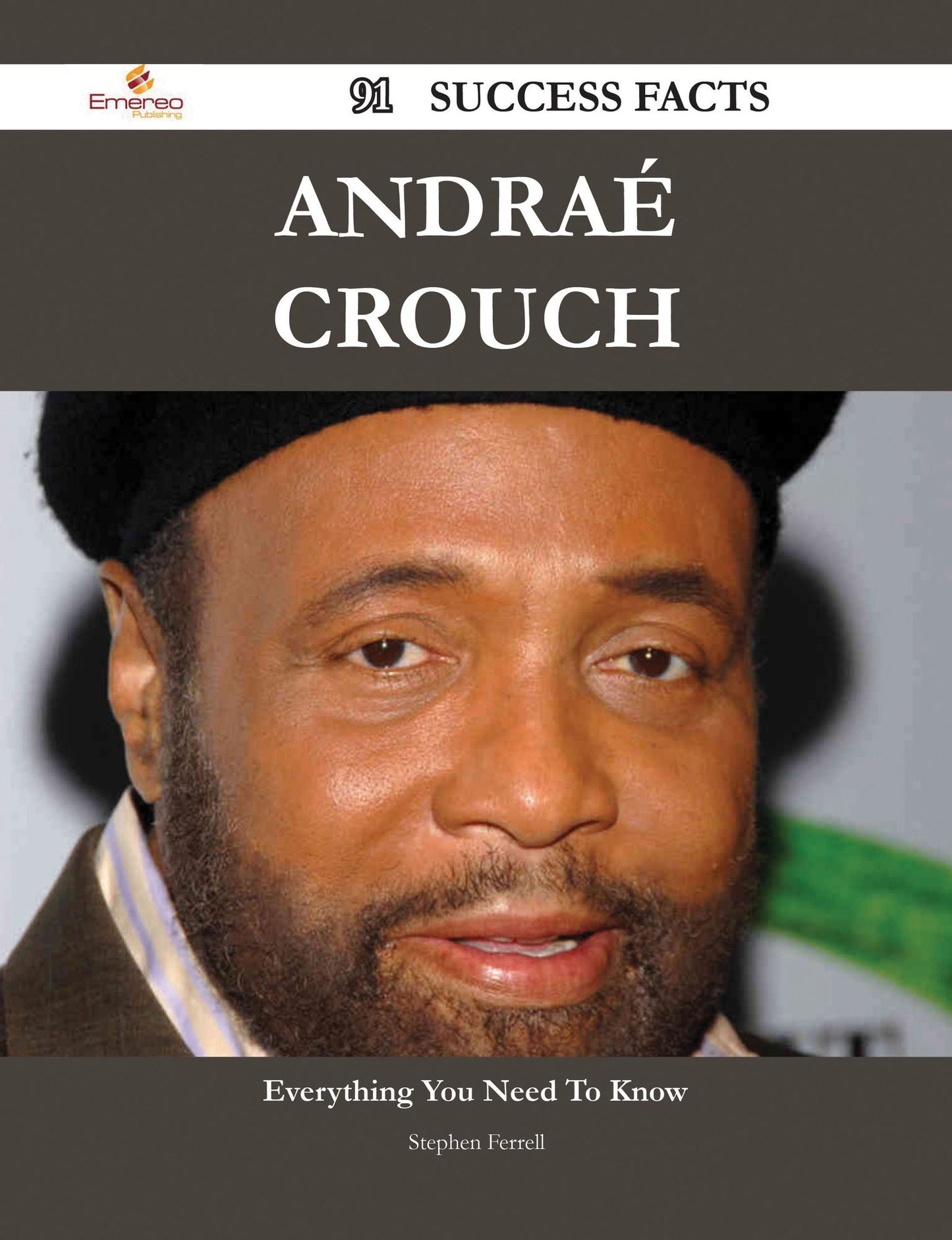 Andraé Crouch 91 Success Facts - Everything you need to know about Andraé Crouch