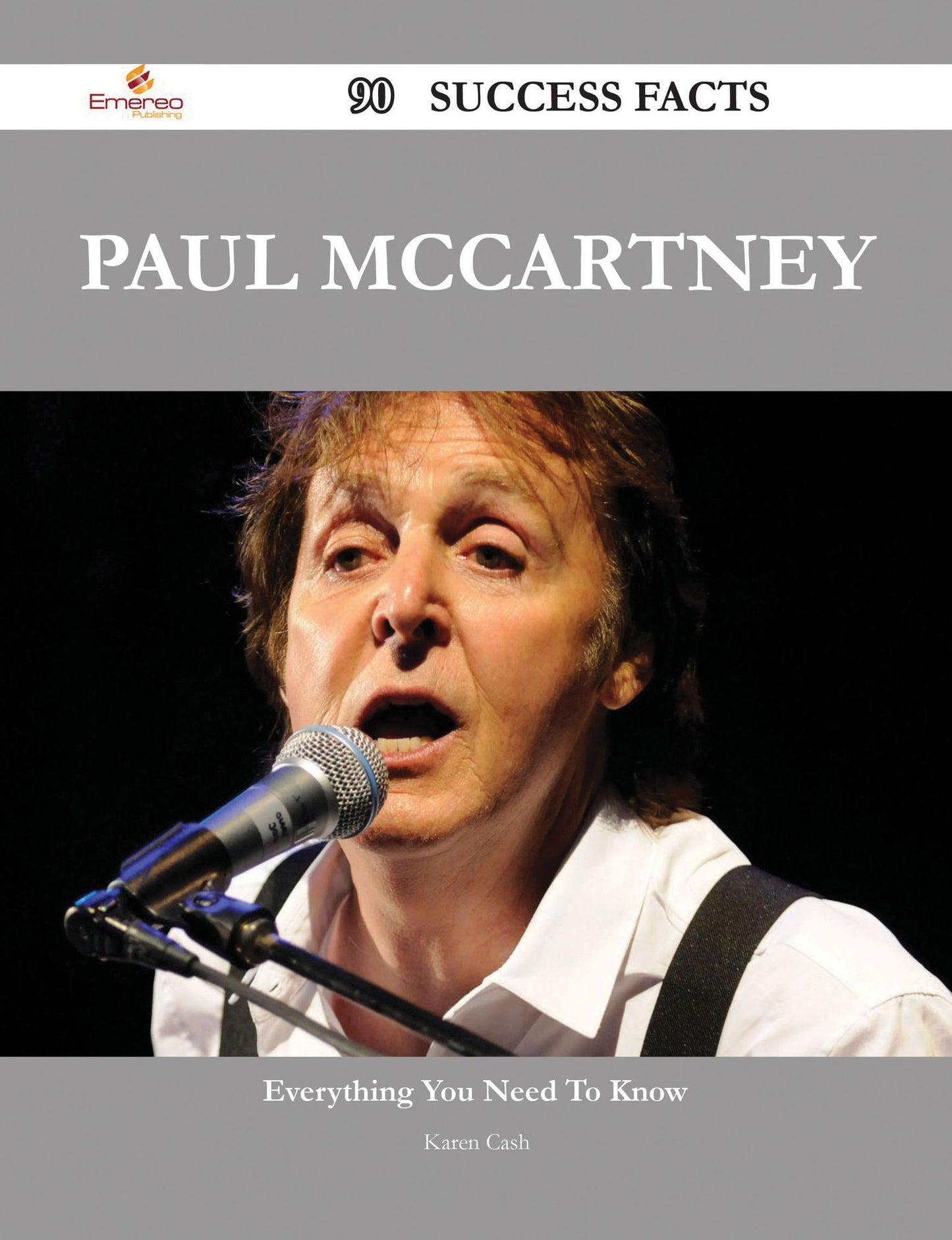 Paul McCartney 90 Success Facts - Everything you need to know about Paul McCartney