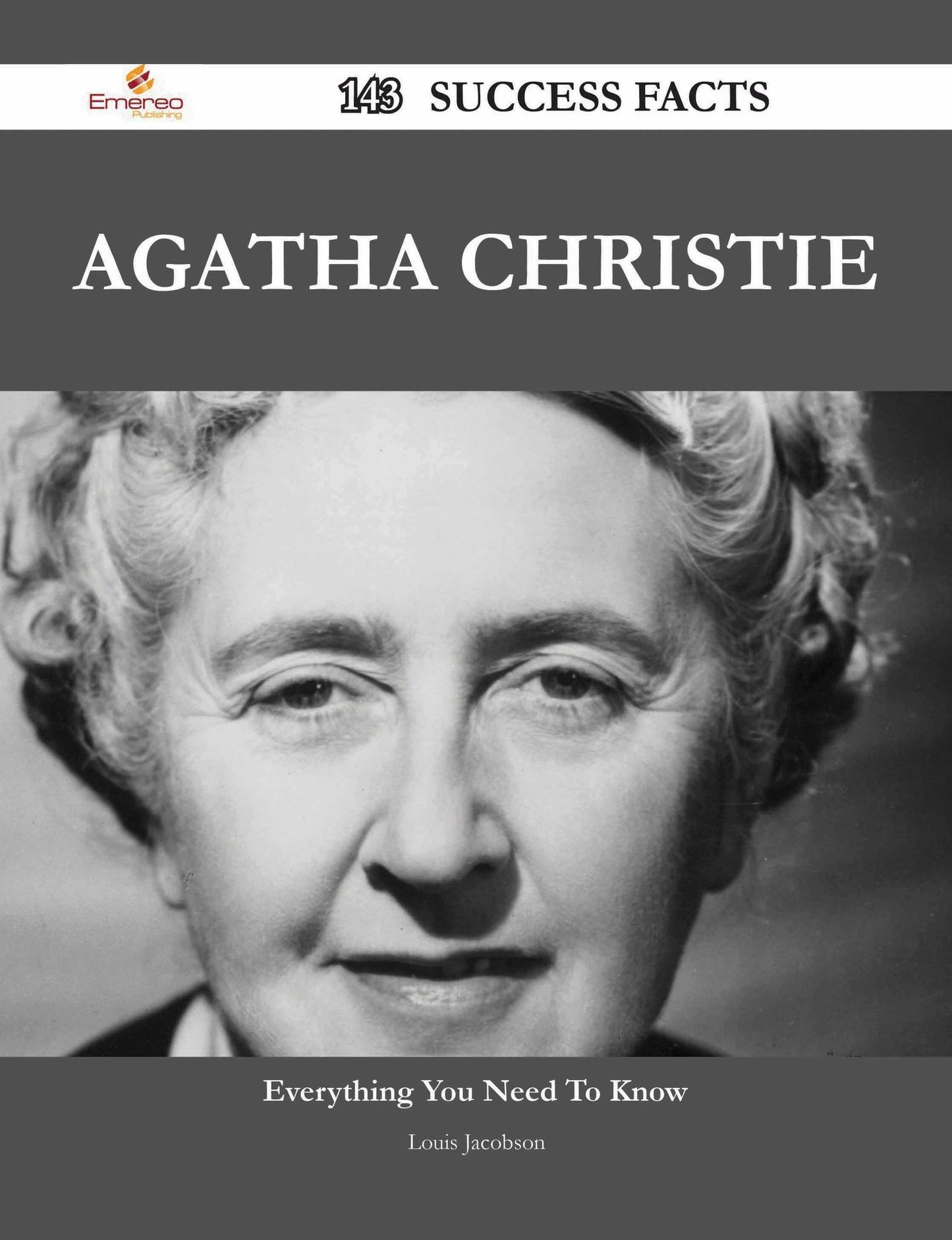 Agatha Christie 143 Success Facts - Everything you need to know about Agatha Christie