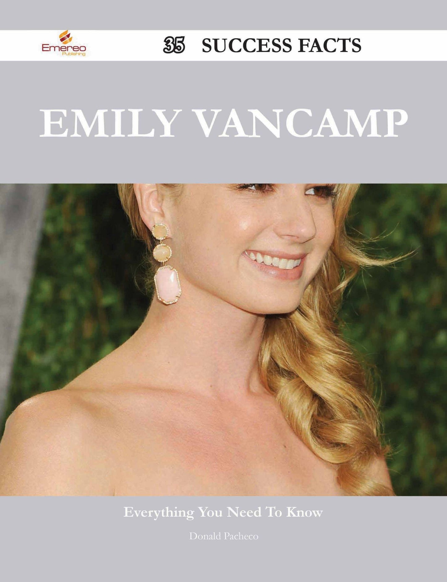 Emily VanCamp 35 Success Facts - Everything you need to know about Emily VanCamp