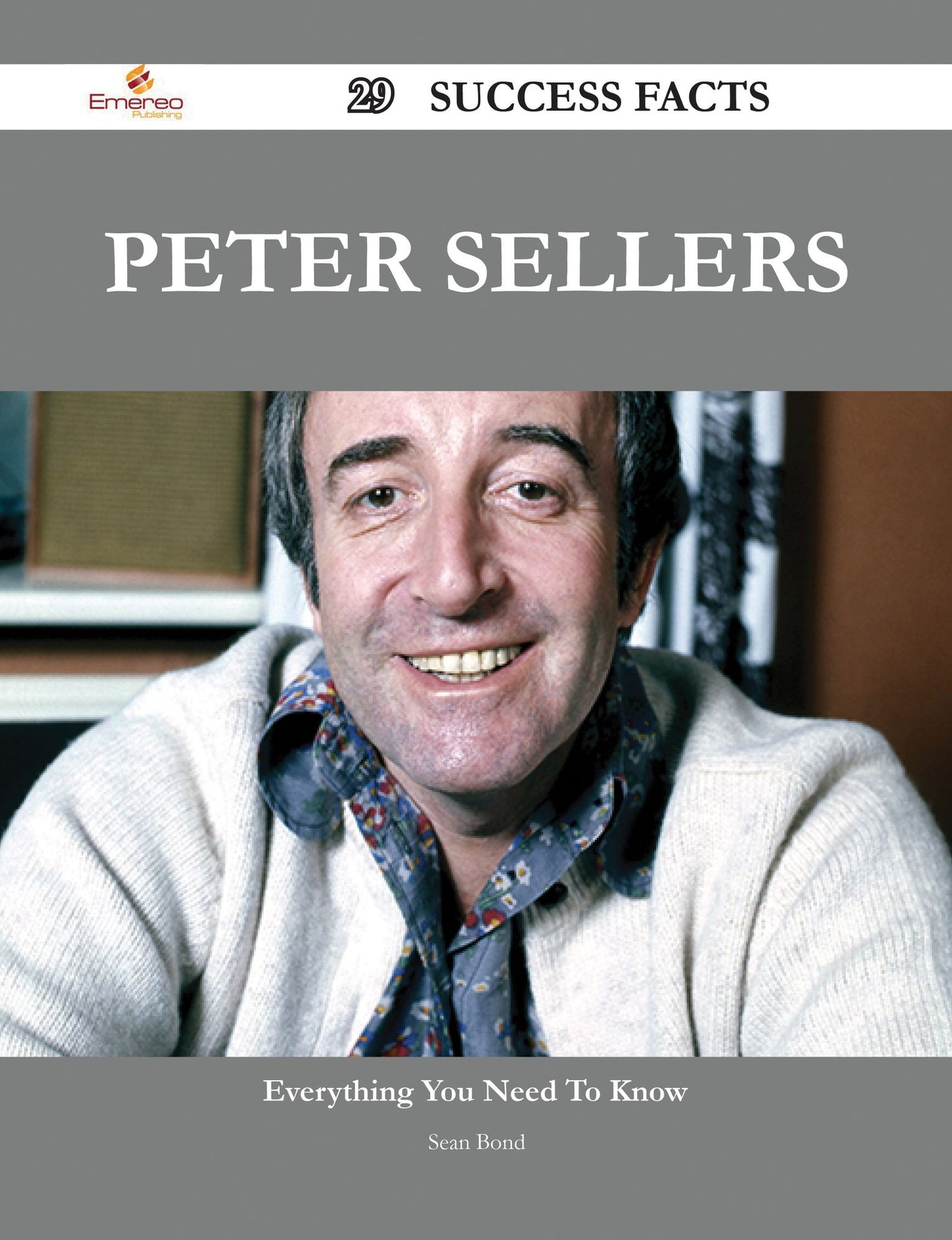Peter Sellers 29 Success Facts - Everything you need to know about Peter Sellers
