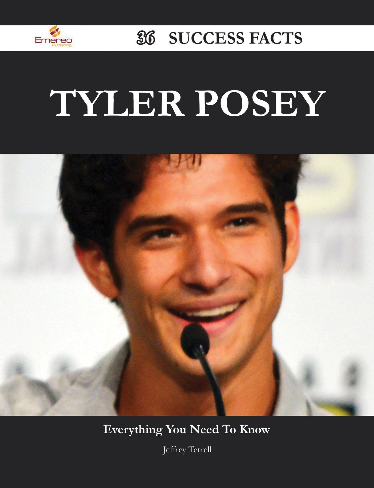 Tyler Posey 36 Success Facts - Everything you need to know about Tyler Posey
