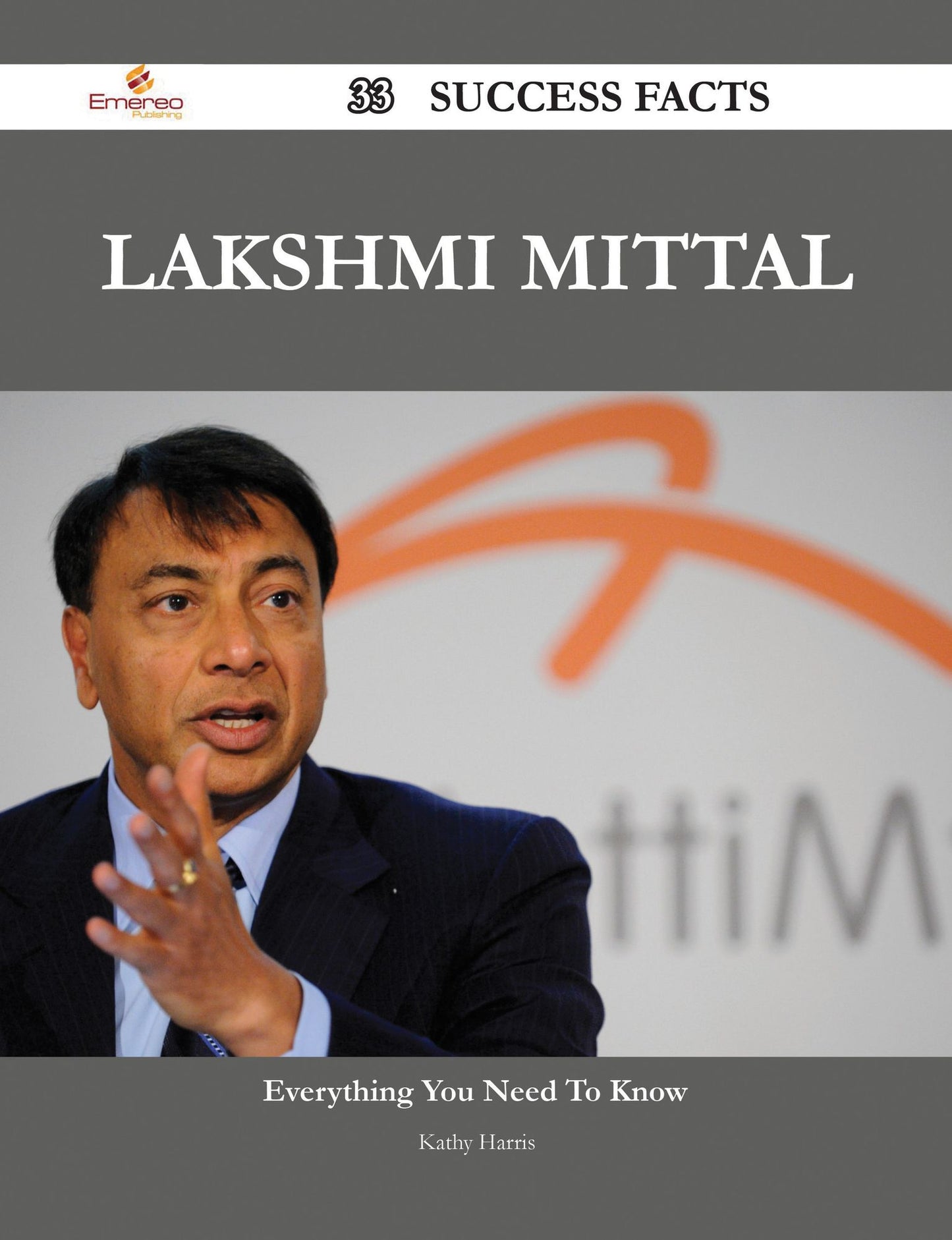 Lakshmi Mittal 33 Success Facts - Everything you need to know about Lakshmi Mittal