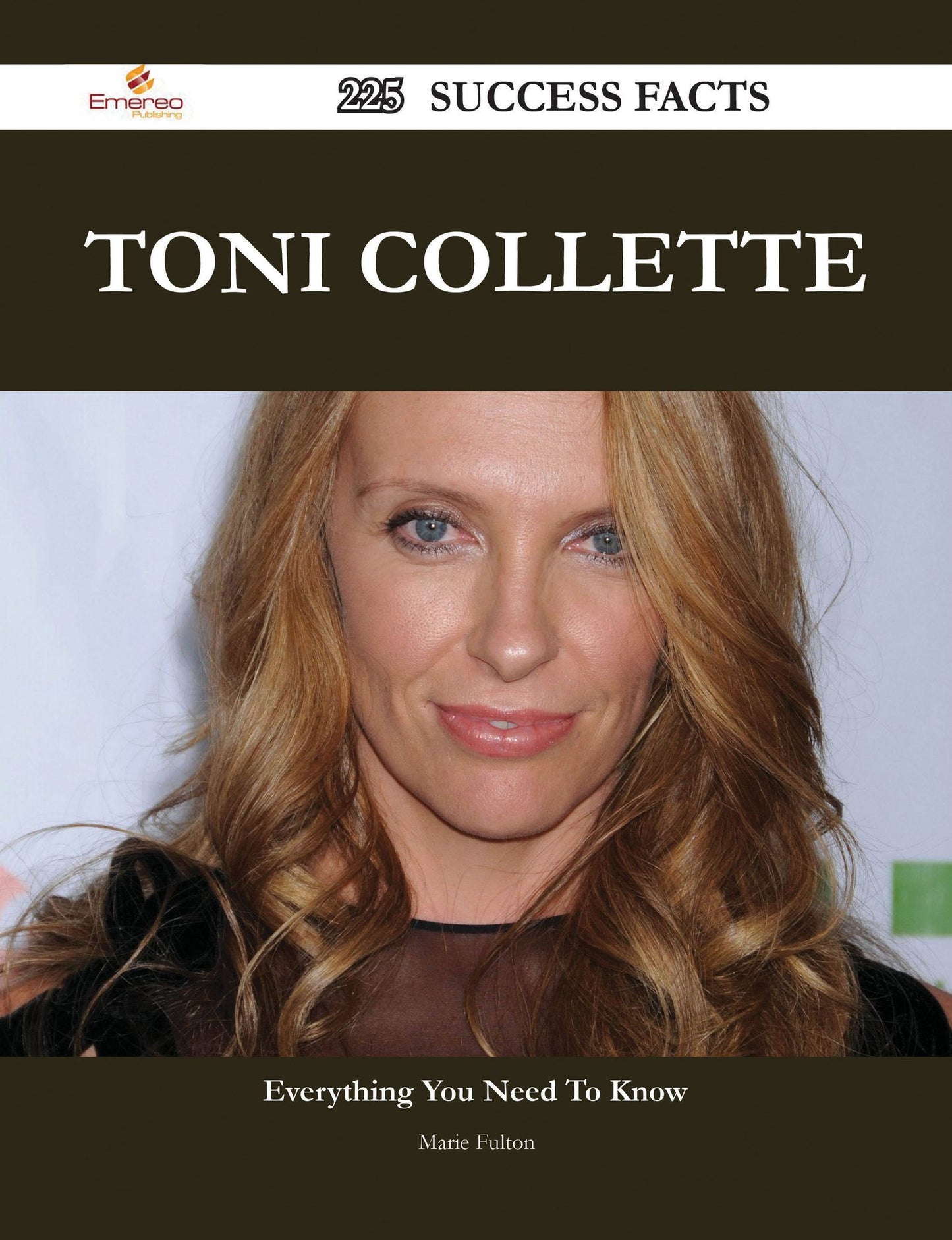 Toni Collette 225 Success Facts - Everything you need to know about Toni Collette
