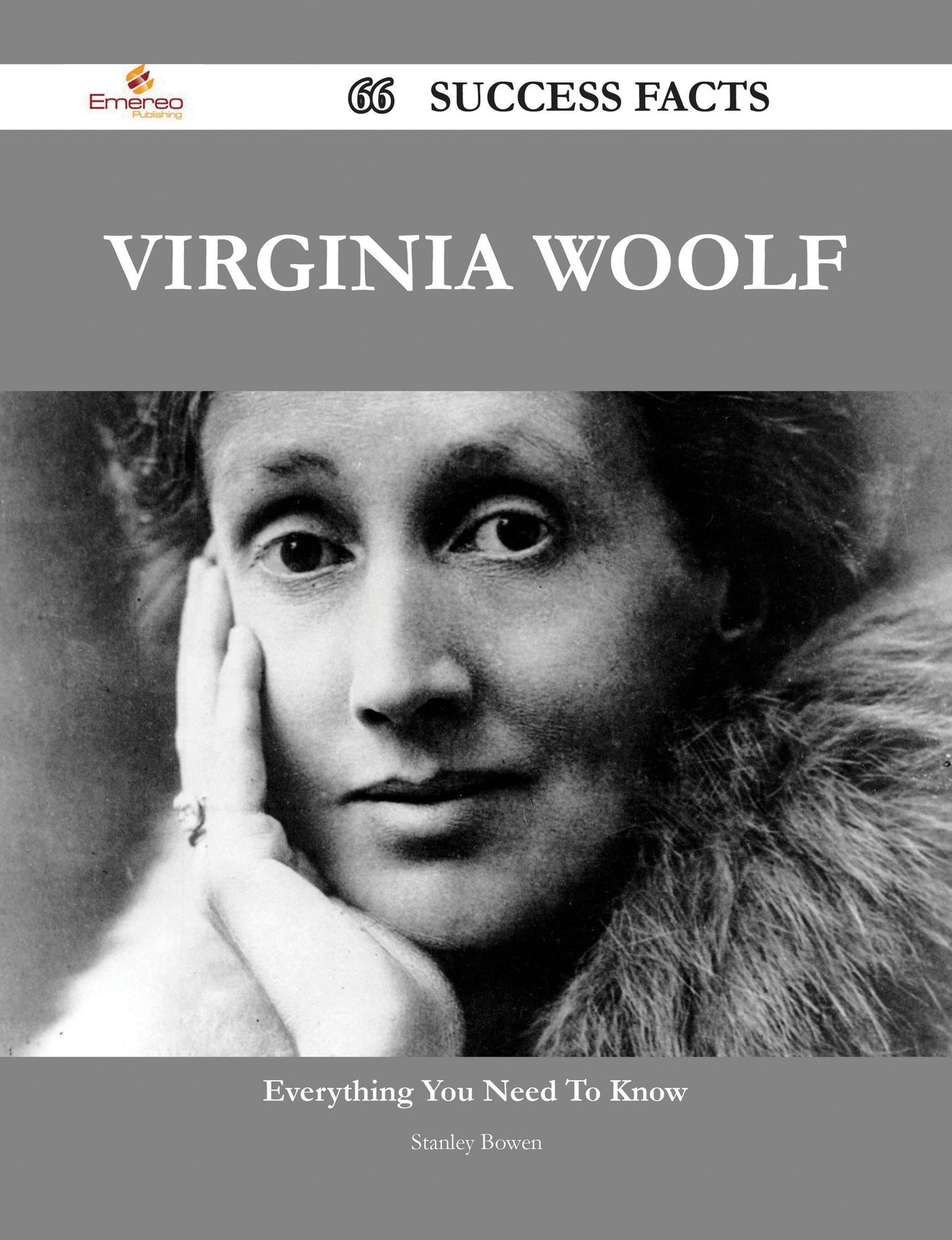 Virginia Woolf 66 Success Facts - Everything you need to know about Virginia Woolf
